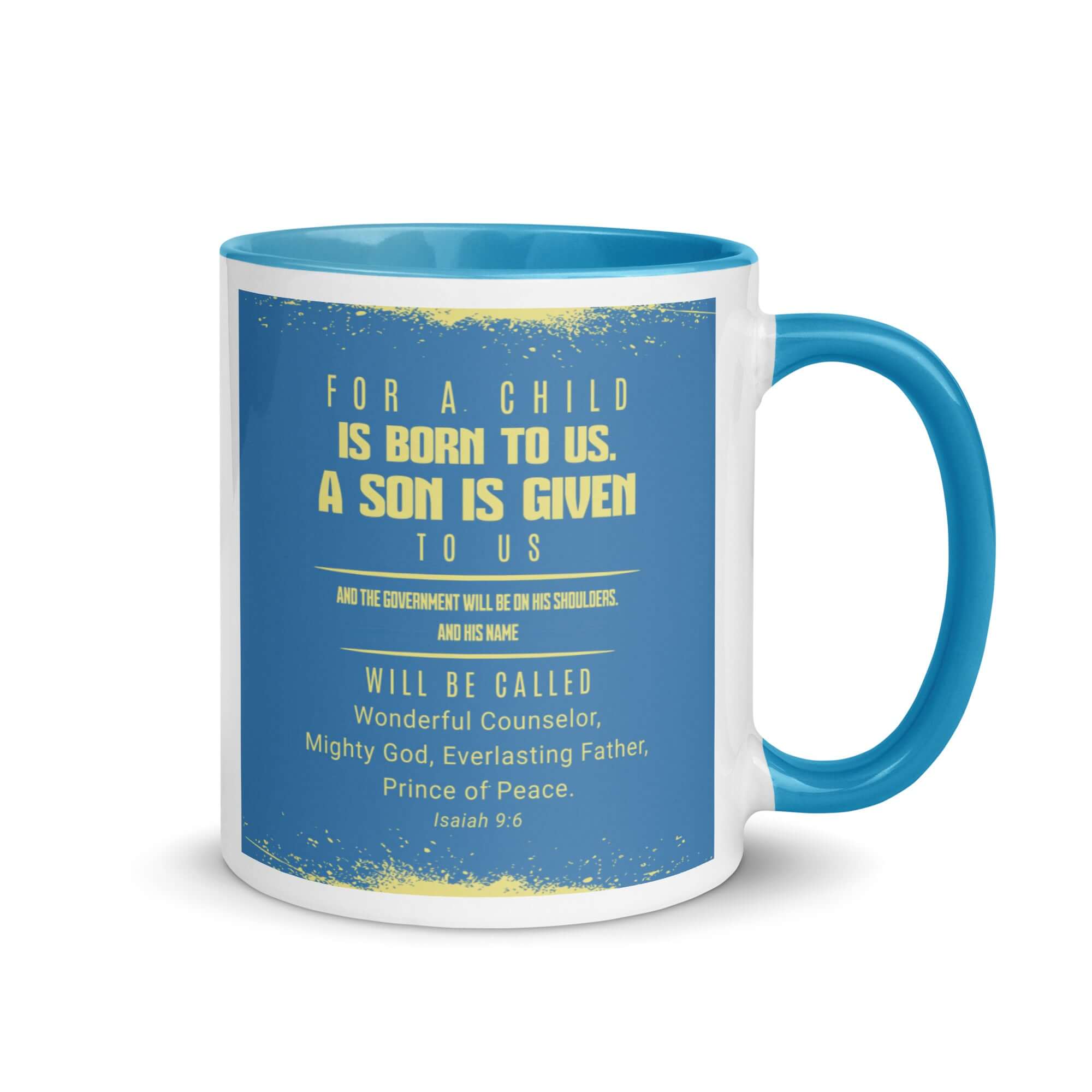 Isaiah 9:6 Bible Verse, Mighty God White Ceramic Mug with Color Inside Blue 11 oz