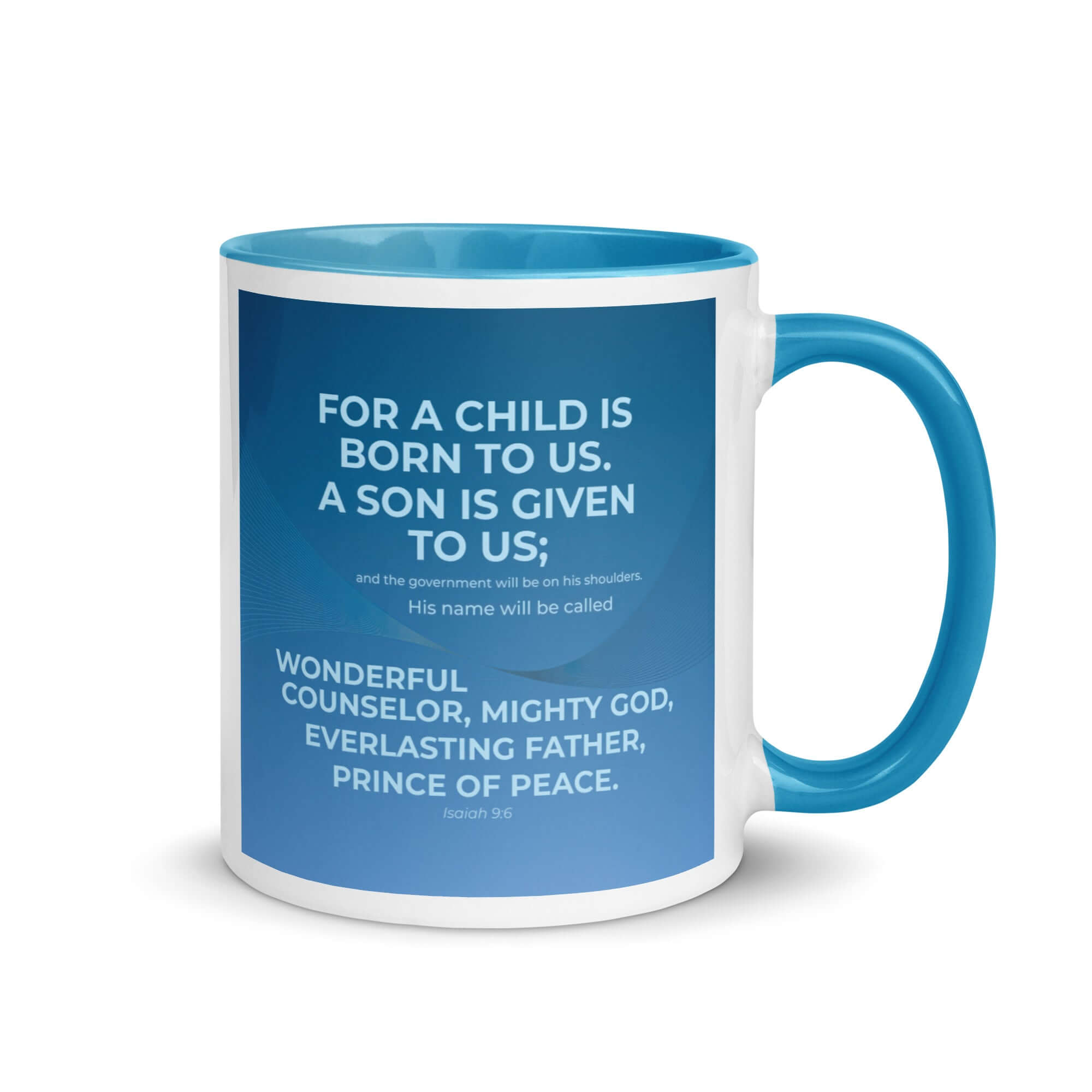 Isaiah 9:6 Bible Verse, Everlasting Father White Ceramic Mug with Color Inside Blue 11 oz
