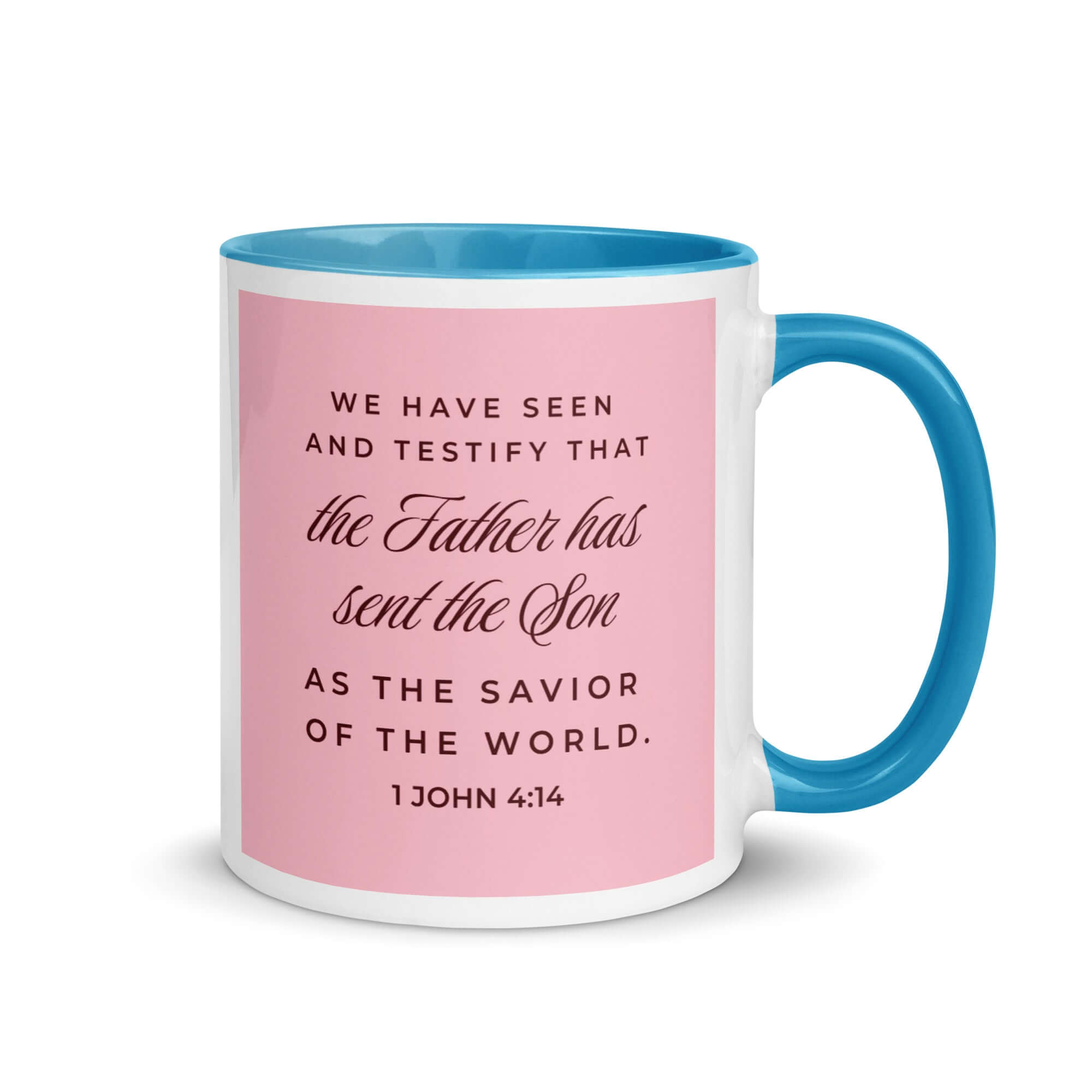 1 John 4:14 Bible Verse, We have seen White Ceramic Mug with Color Inside Blue 11 oz