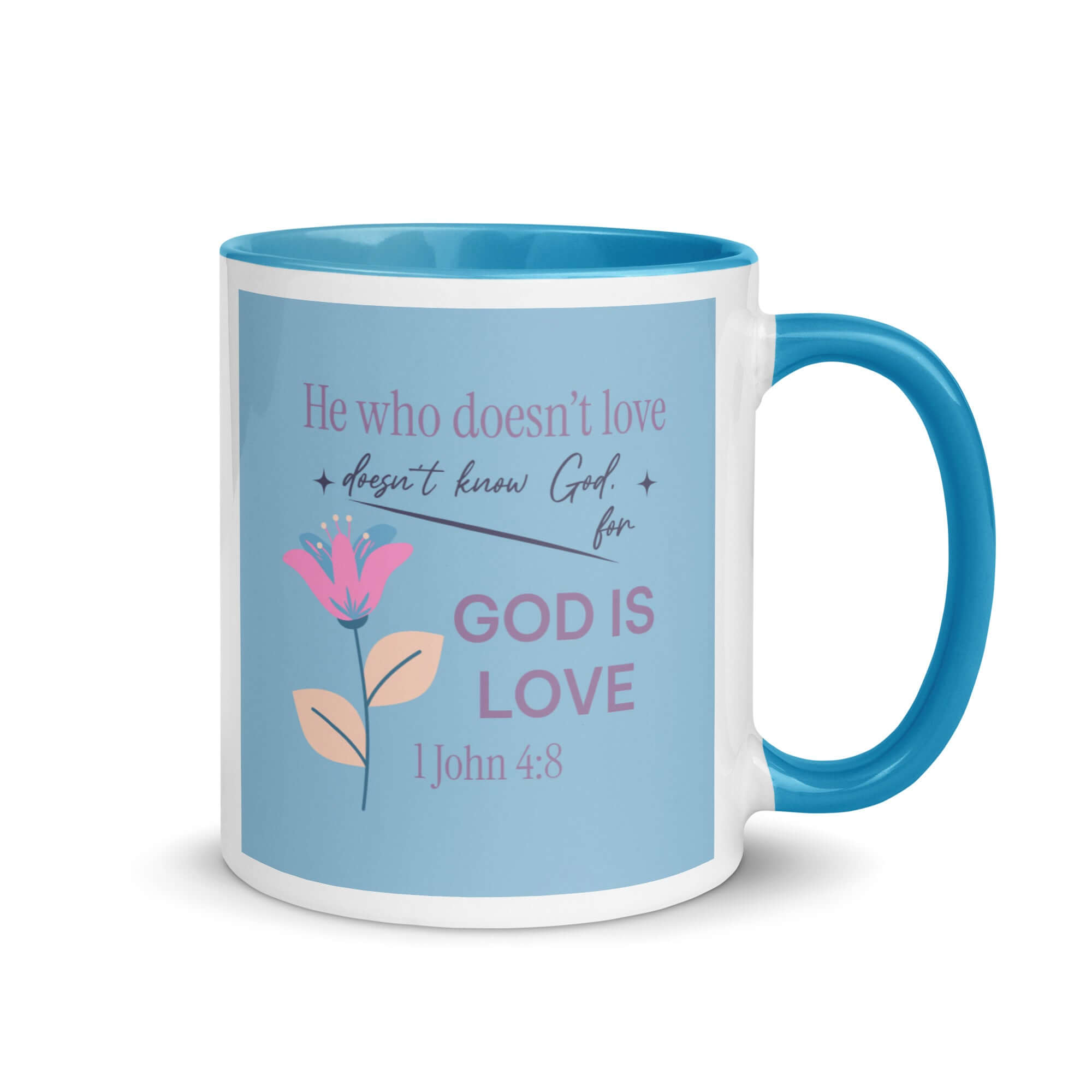 1 John 4:8 Bible Verse, doesn’t love White Ceramic Mug with Color Inside Blue 11 oz