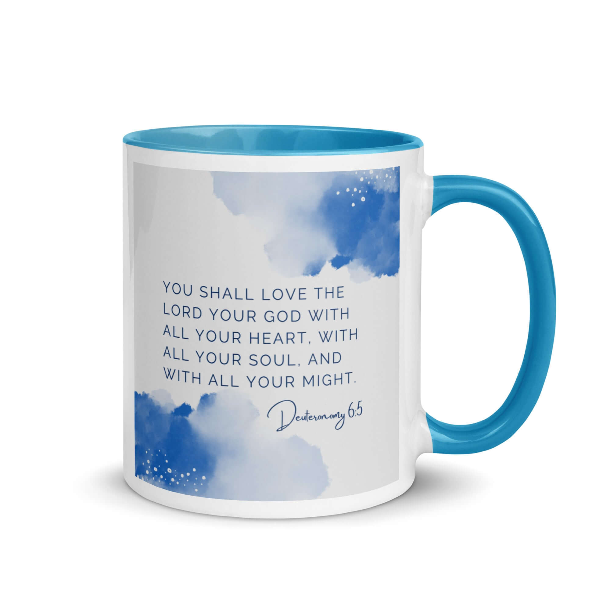 Deuteronomy 6:5 Bible Verse, your God White Ceramic Mug with Color Inside Blue 11 oz