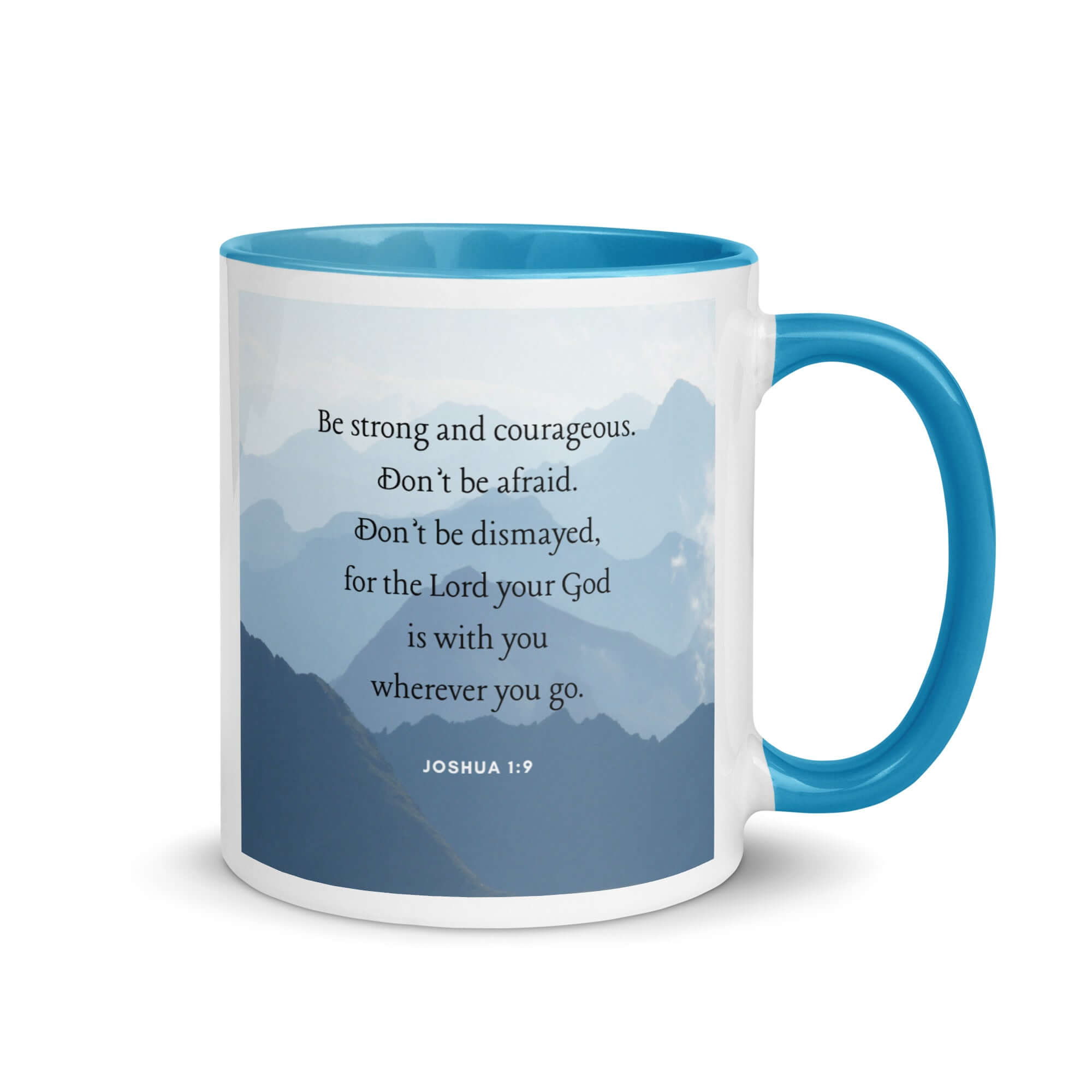 Joshua 1:9 Bible Verse, Courageous White Ceramic Mug with Color Inside Blue 11 oz