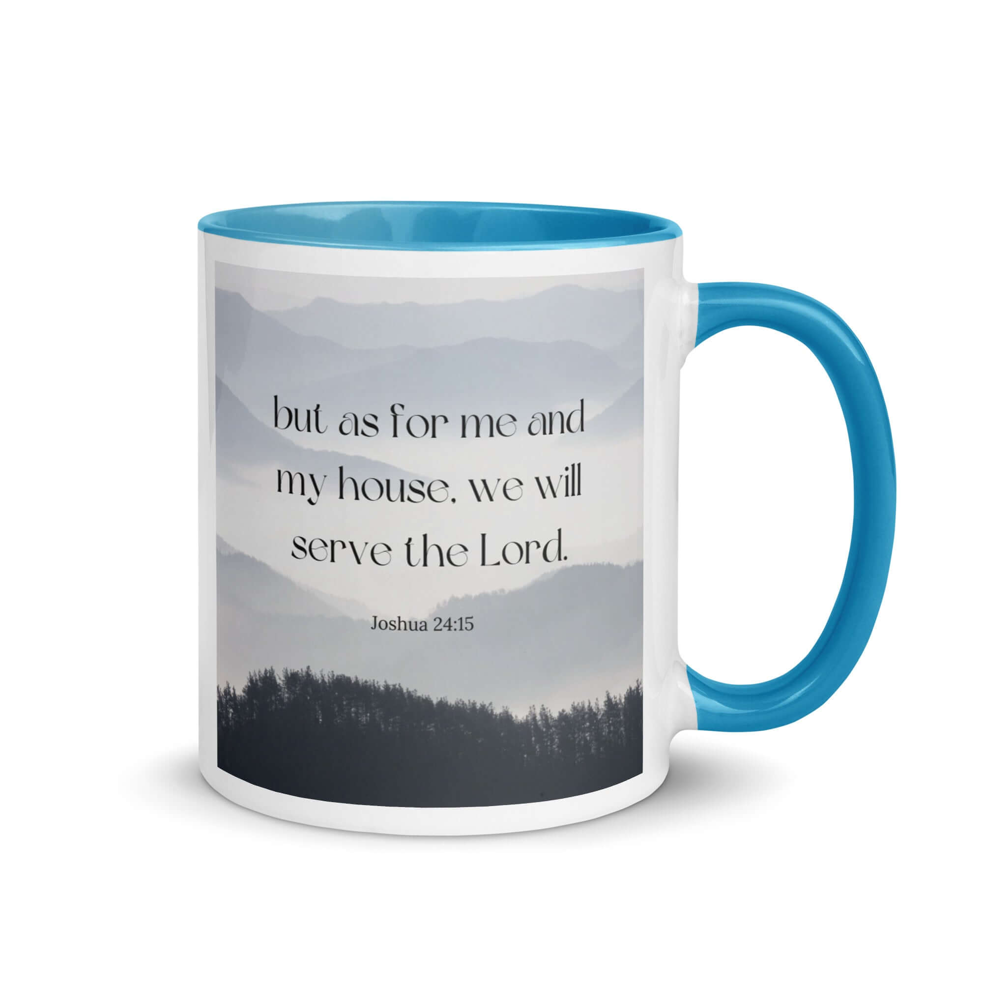 Joshua 24:15 Bible Verse, whom you White Ceramic Mug with Color Inside Blue 11 oz