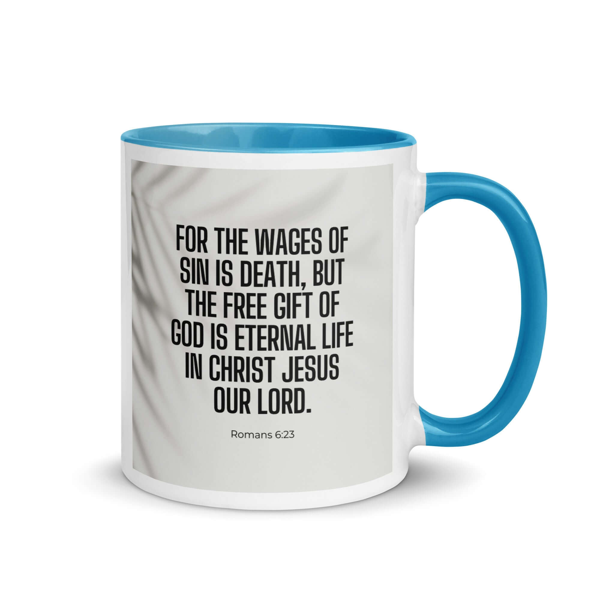 Romans 6:23 Bible Verse, eternal life White Ceramic Mug with Color Inside Blue 11 oz