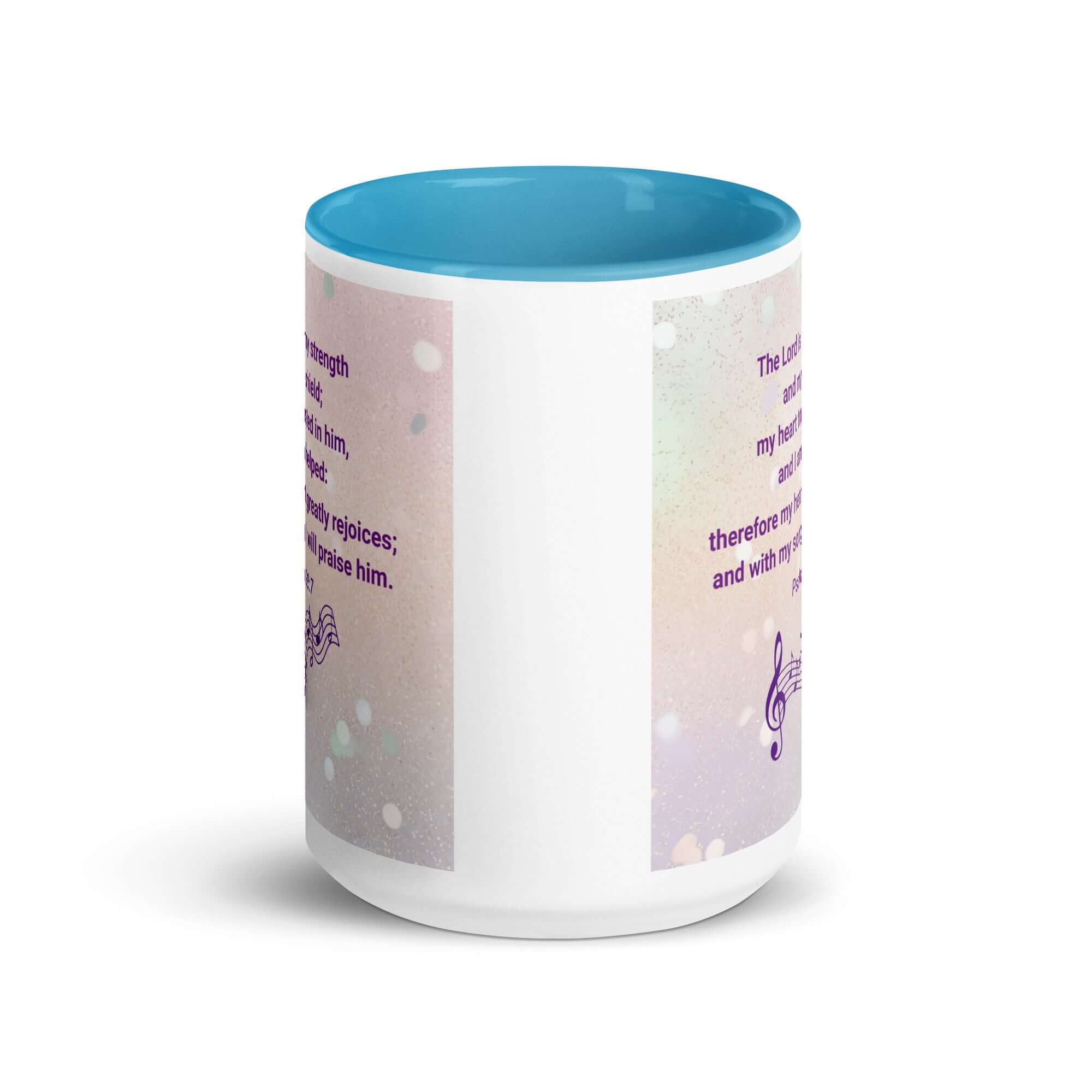 Psalm 28:7 Bible Verse, I will praise Him White Ceramic Mug with Color Inside