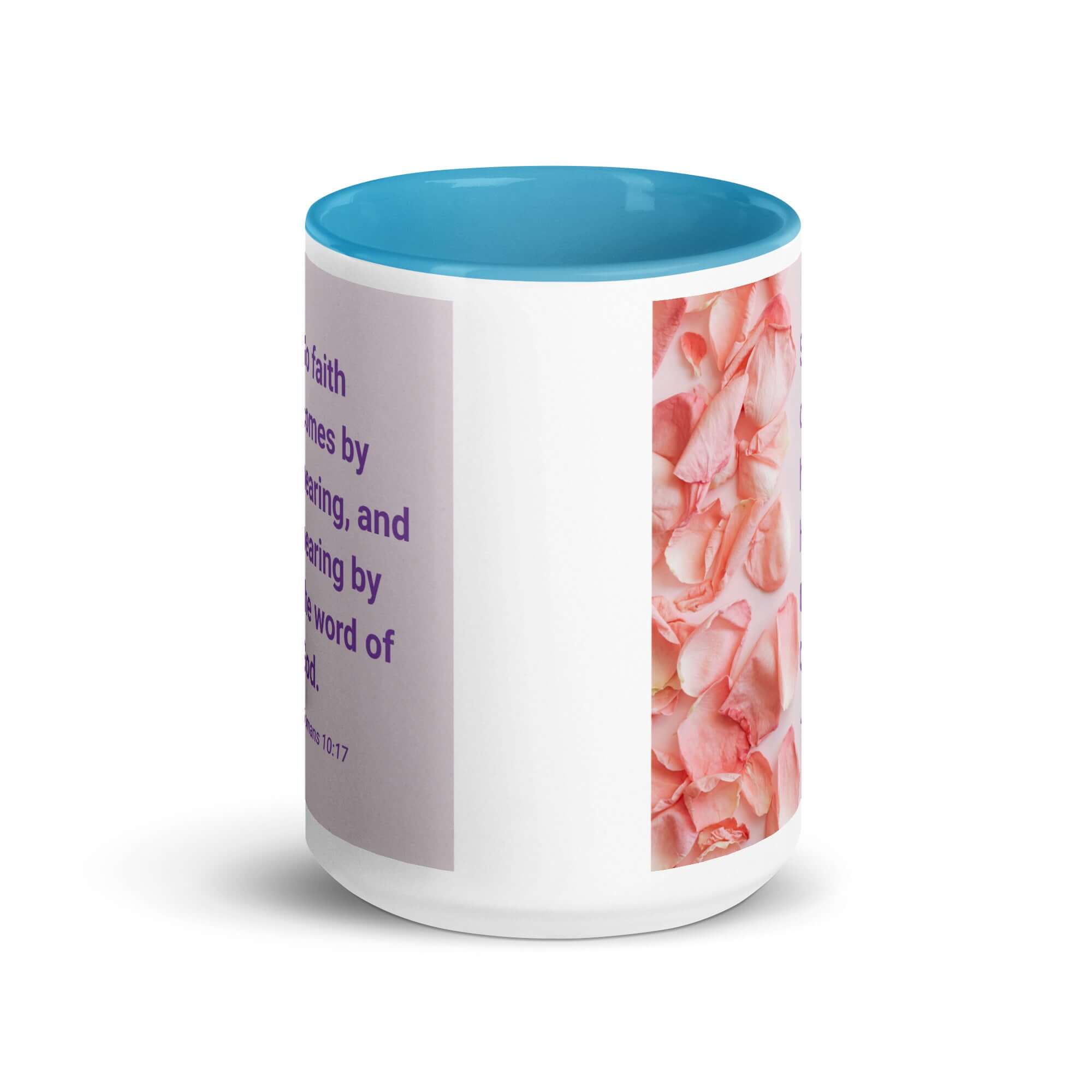 Romans 10:17 Bible Verse, faith comes by White Ceramic Mug with Color Inside