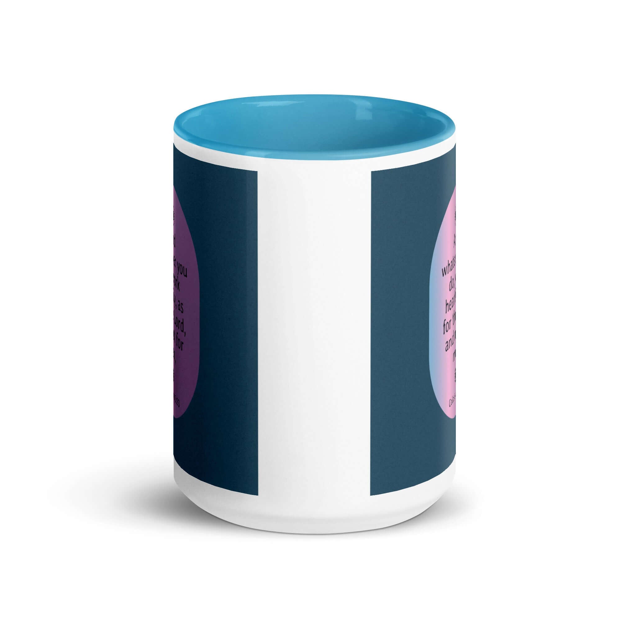 Colossians 3:23 Bible Verse, work heartily White Ceramic Mug with Color Inside