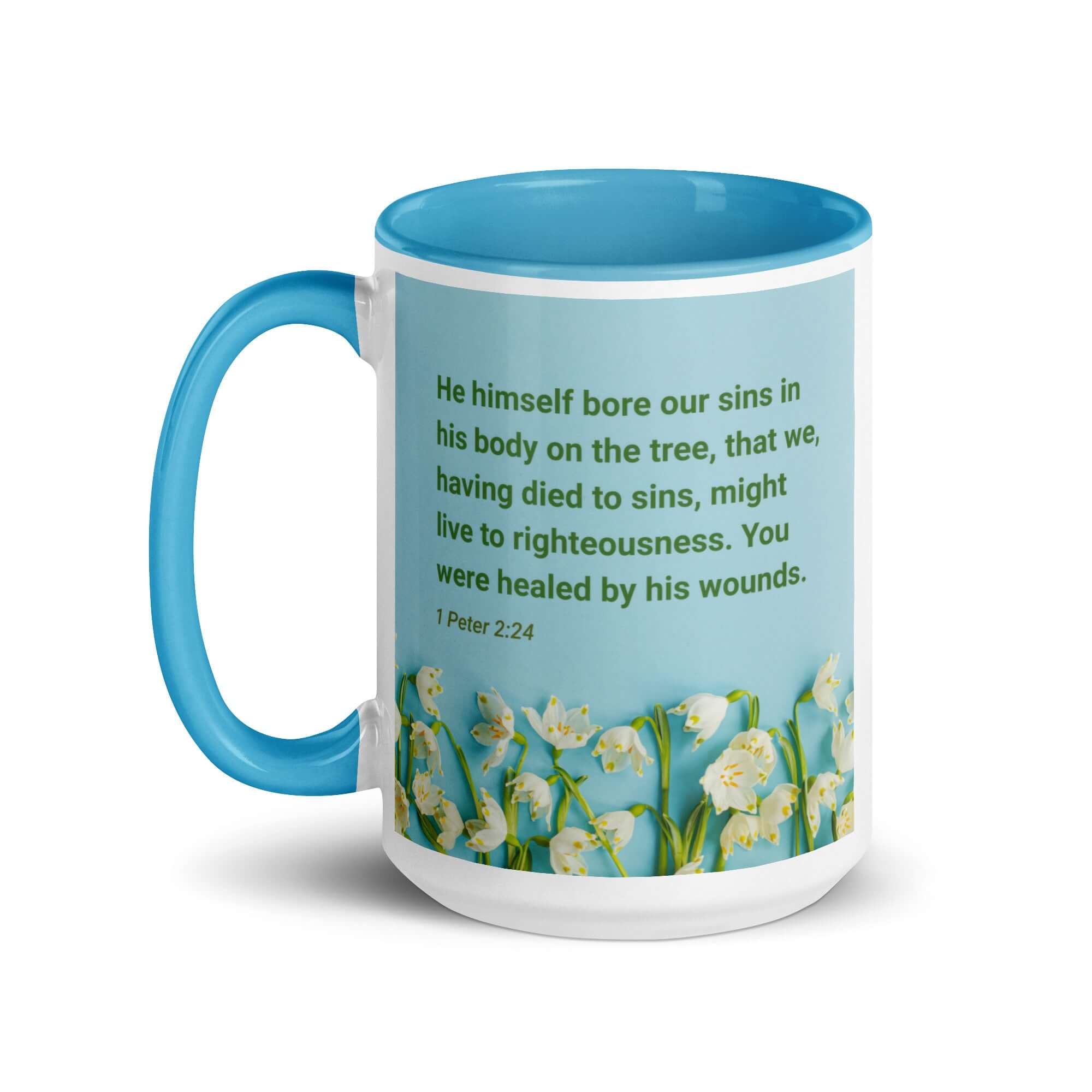 1 Peter 2:24 Bible Verse, healed by His wounds White Ceramic Mug with Color Inside