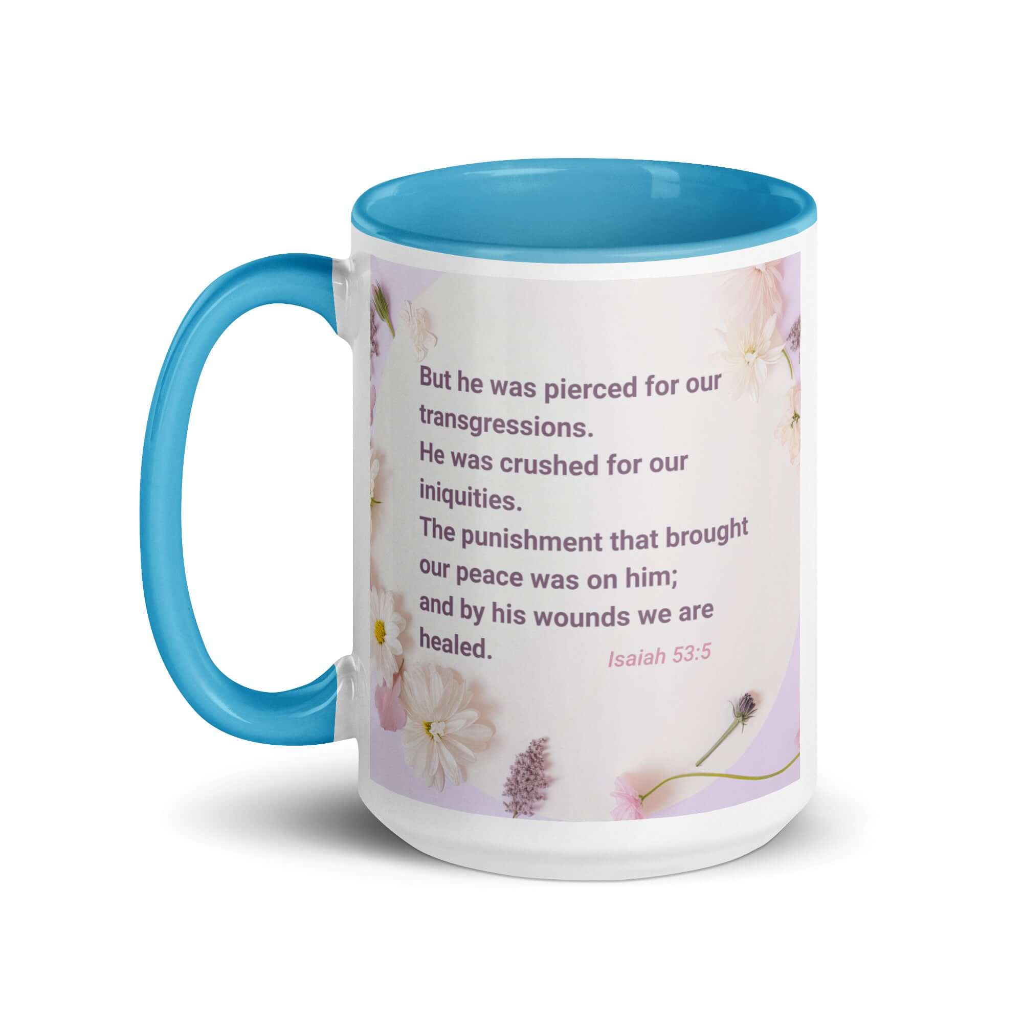 Isaiah 53:5 Bible Verse, by his wounds White Ceramic Mug with Color Inside