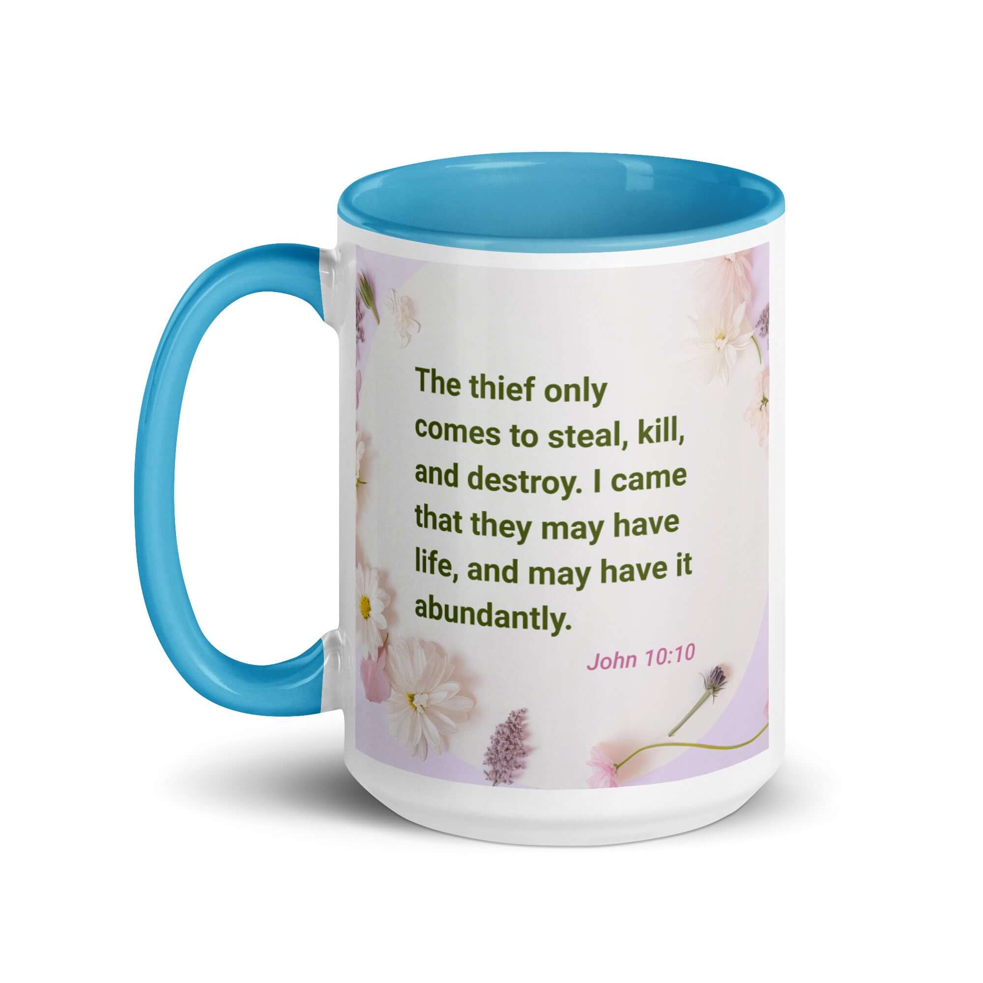 John 10:10 Bible Verse, Abundant Life White Ceramic Mug with Color Inside