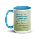 Psalm 23:4 Bible Verse, fear no evil White Ceramic Mug with Color Inside