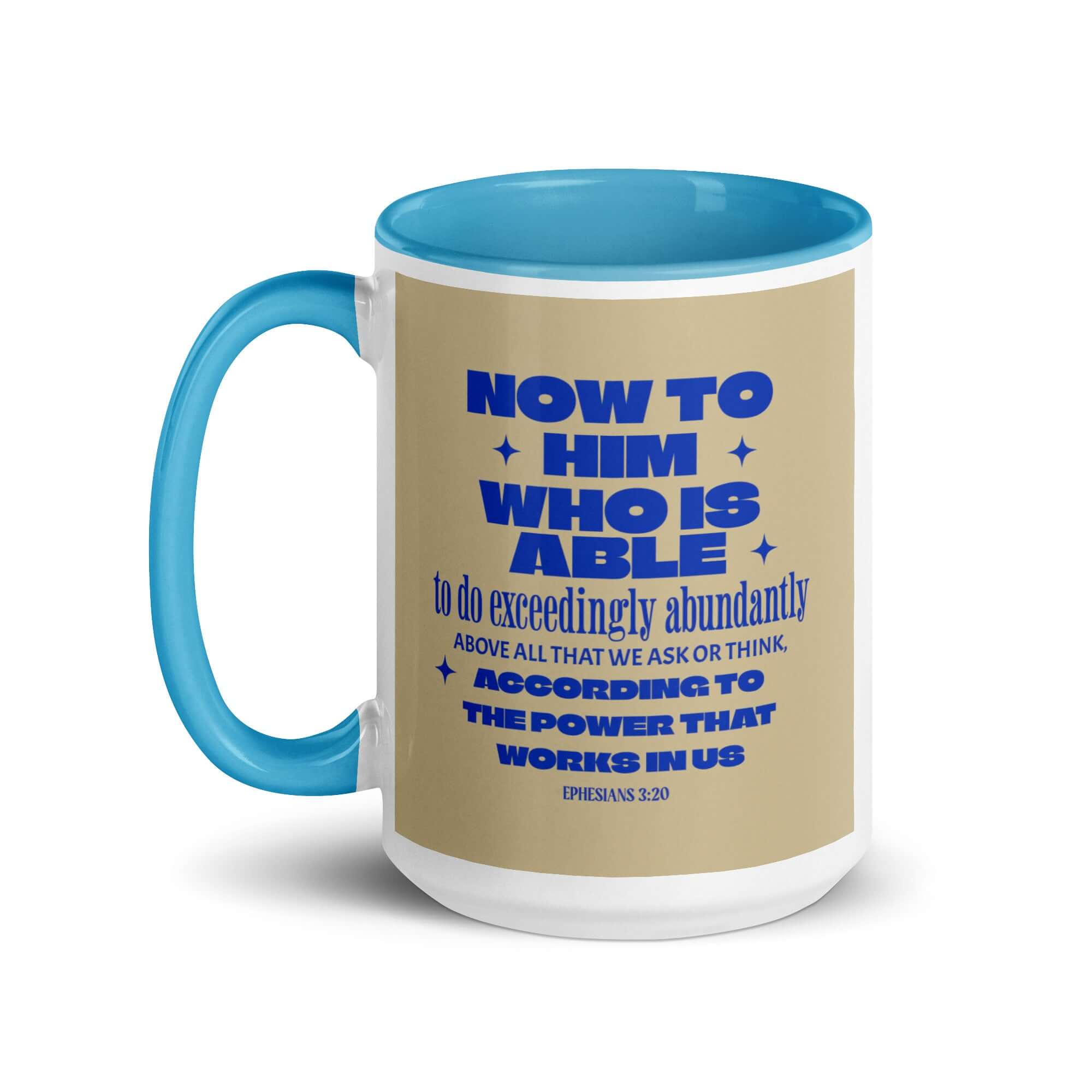 Ephesians 3:20 Bible Verse, power in us White Ceramic Mug with Color Inside