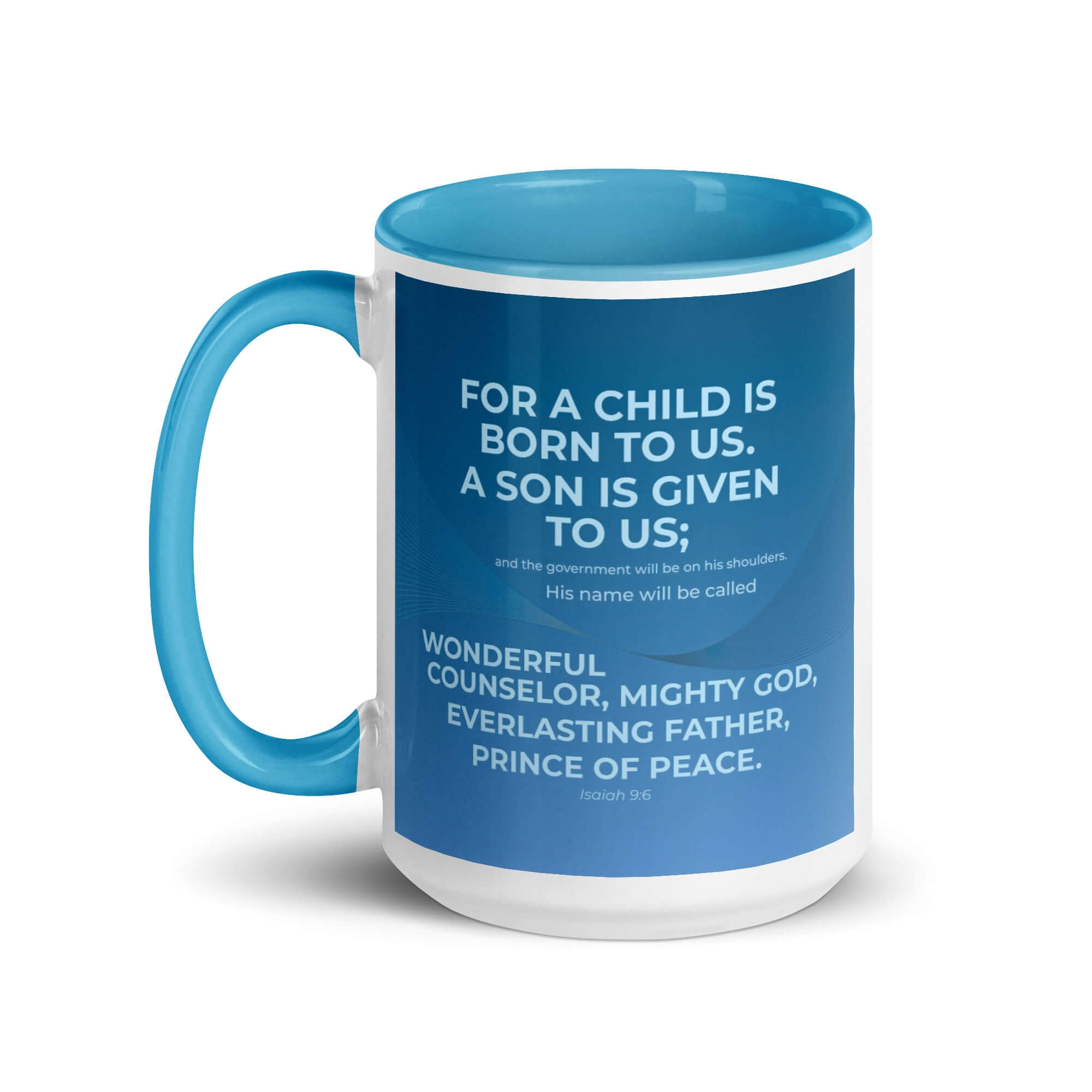 Isaiah 9:6 Bible Verse, Everlasting Father White Ceramic Mug with Color Inside