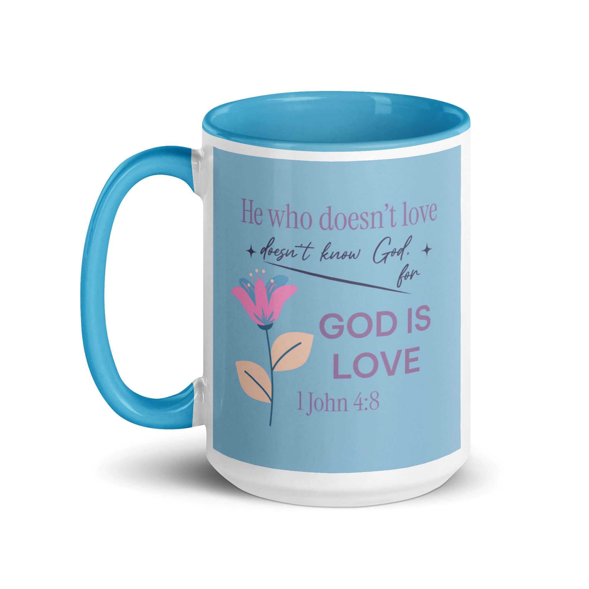 1 John 4:8 Bible Verse, doesn’t love White Ceramic Mug with Color Inside