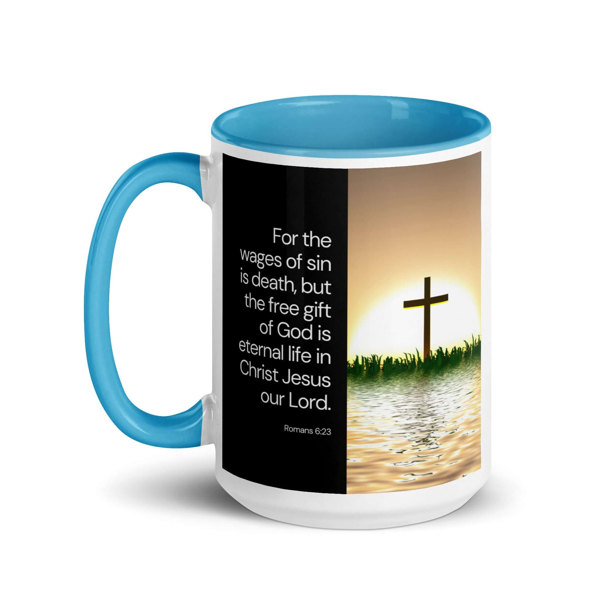 Romans 6:23 Bible Verse, the wages White Ceramic Mug with Color Inside