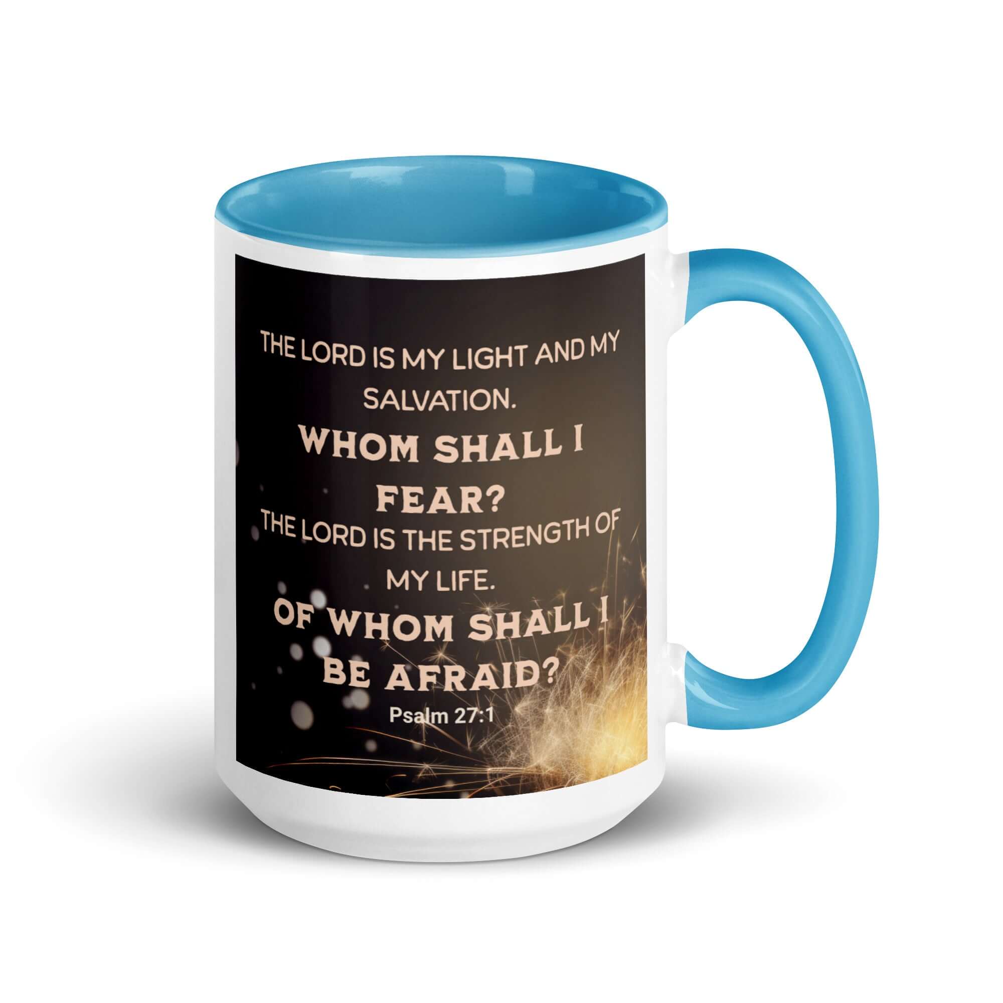 Psalm 27:1 Bible Verse, The LORD is My Light White Ceramic Mug with Color Inside Blue 15 oz