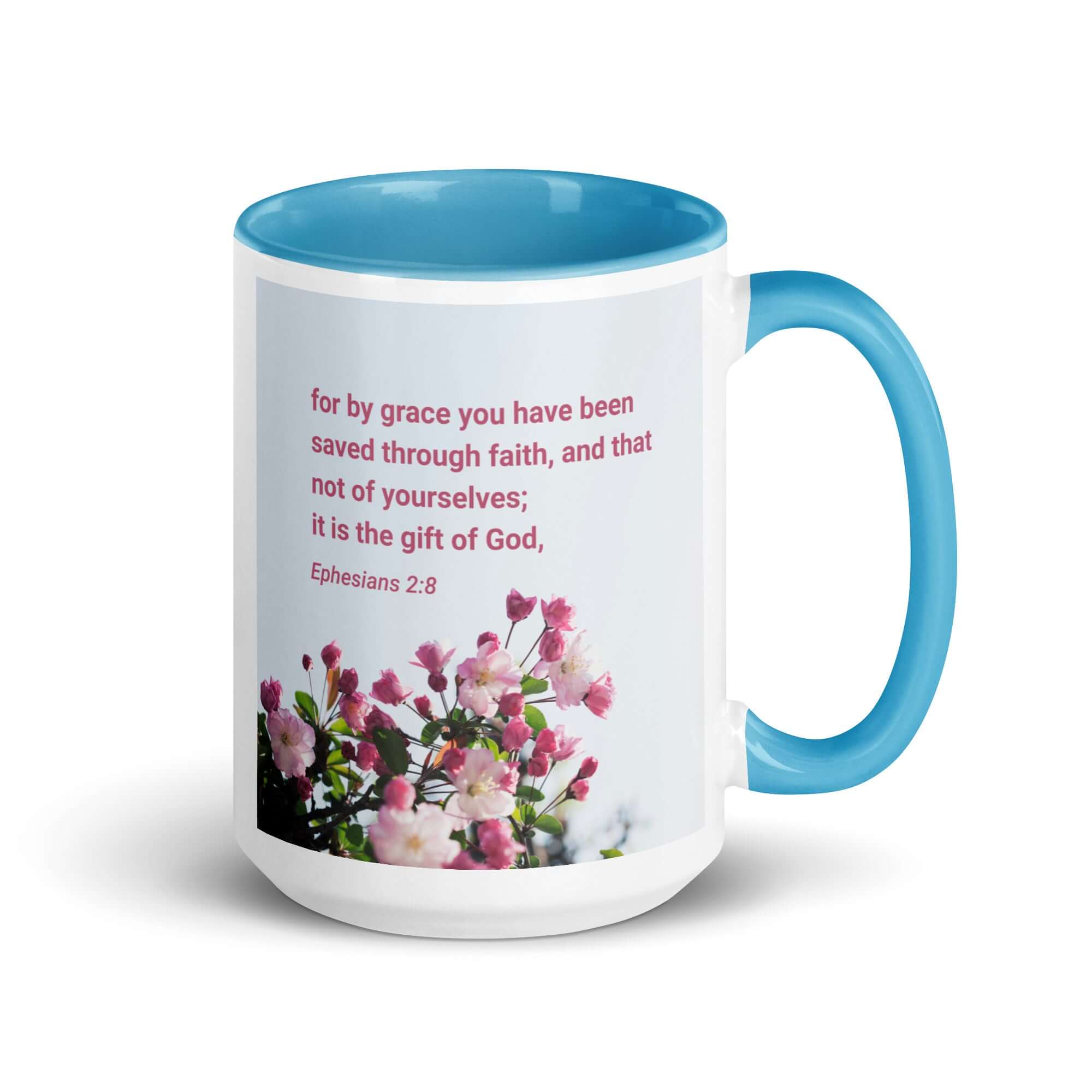 Ephesians 2:8 Bible Verse, saved through faith White Ceramic Mug with Color Inside Blue 15 oz
