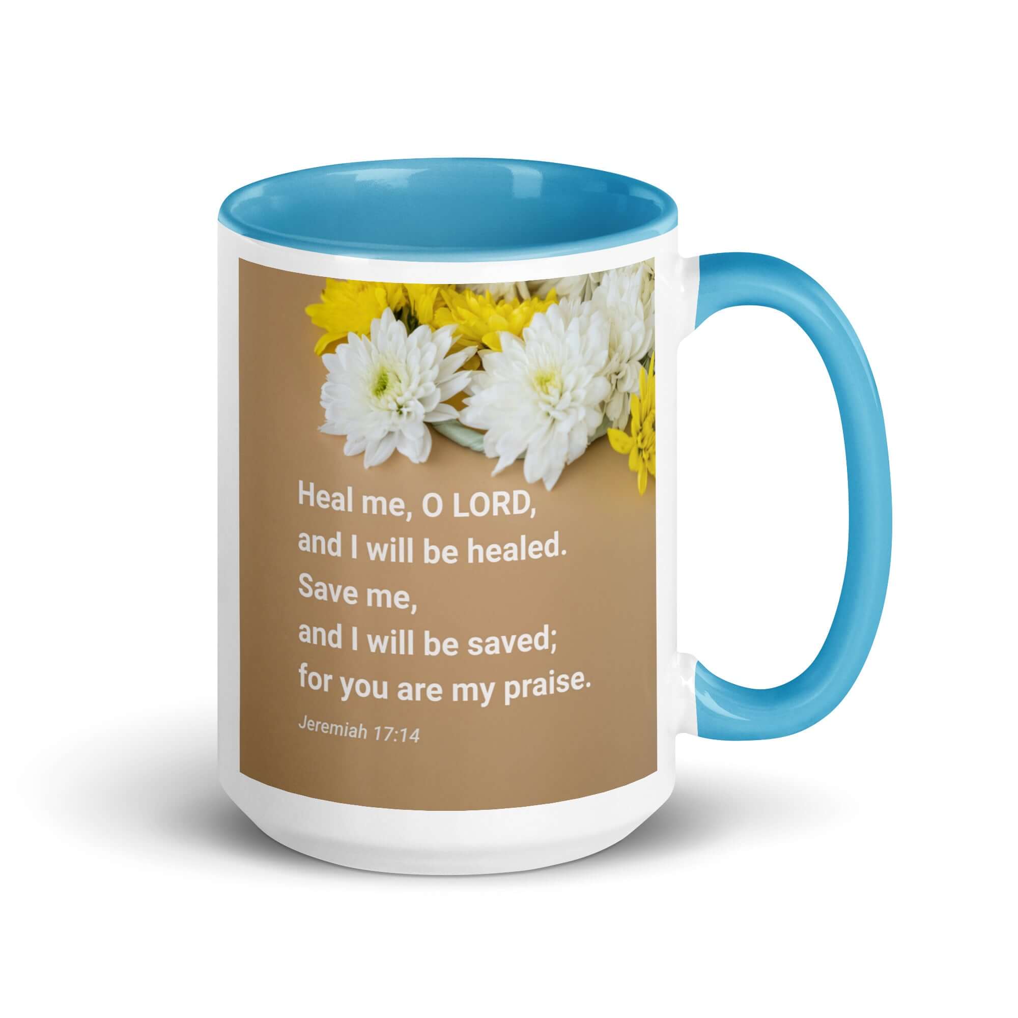 Jeremiah 17:14 Bible Verse, Heal me, O LORD White Ceramic Mug with Color Inside Blue 15 oz