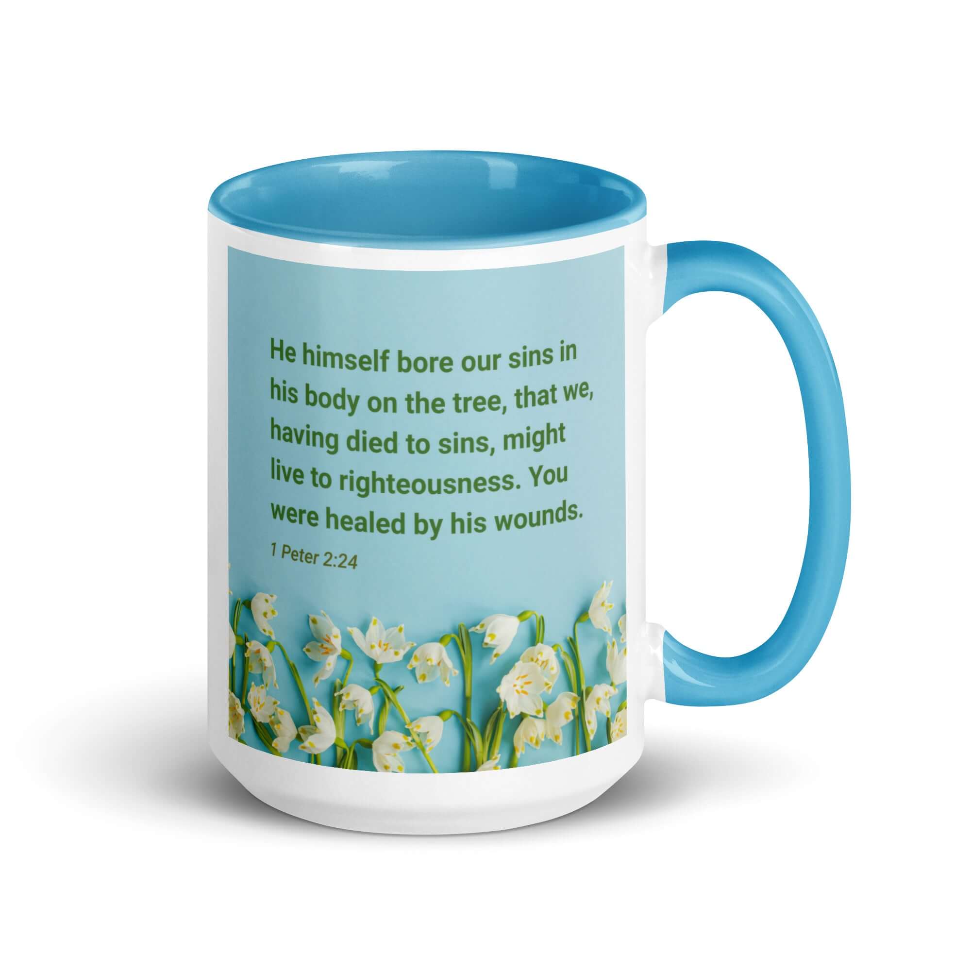 1 Peter 2:24 Bible Verse, healed by His wounds White Ceramic Mug with Color Inside Blue 15 oz