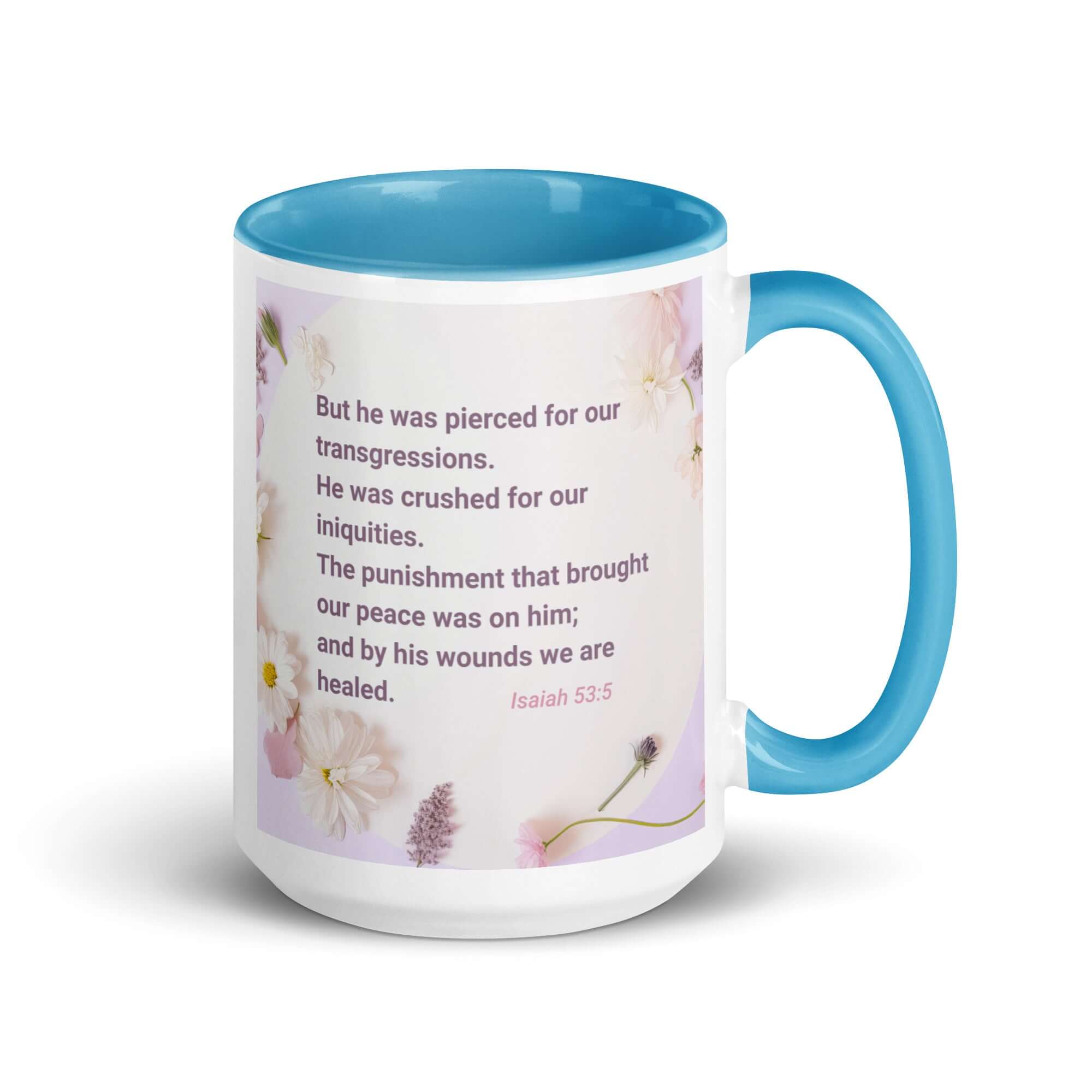 Isaiah 53:5 Bible Verse, by his wounds White Ceramic Mug with Color Inside Blue 15 oz