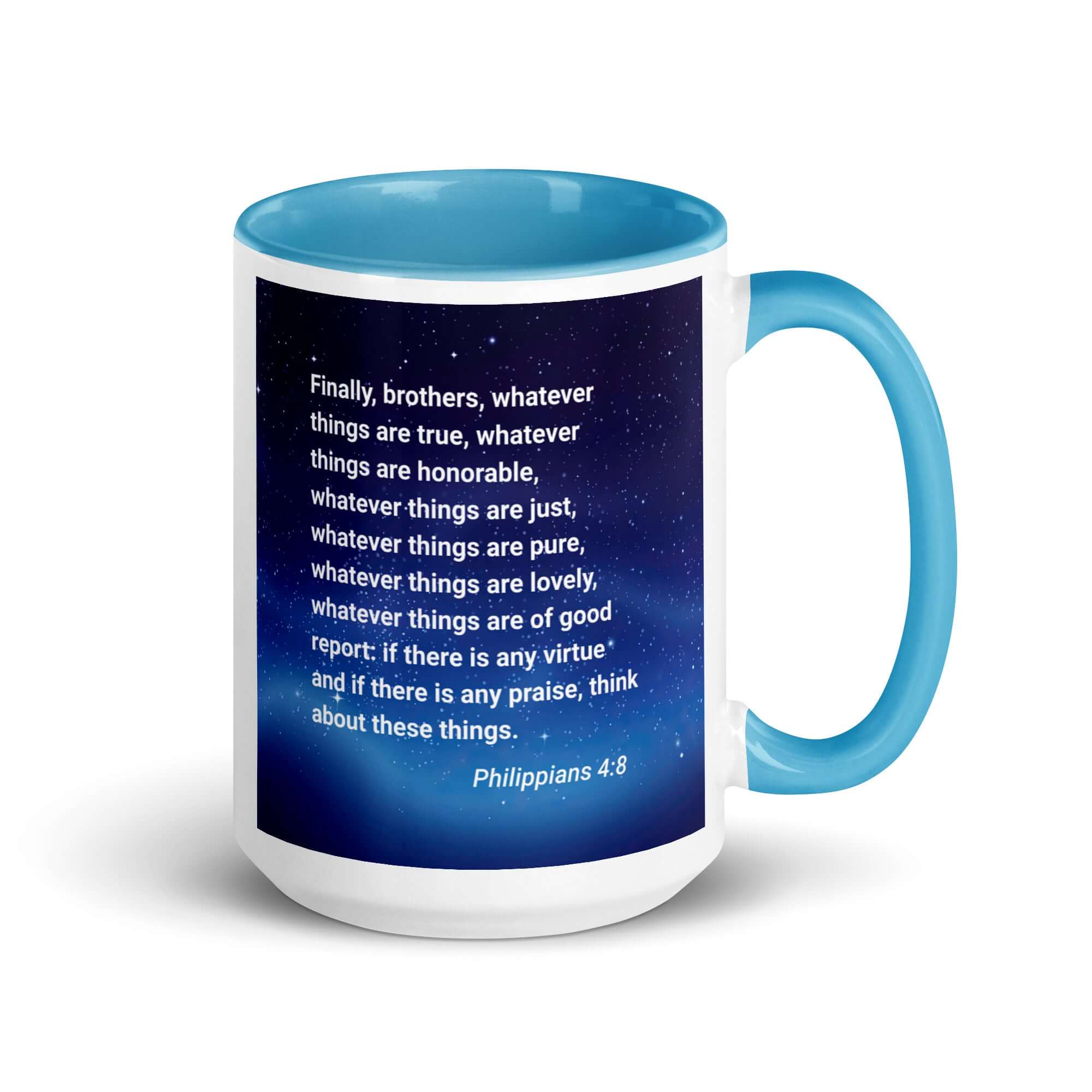 Philippians 4:8 Bible Verse, Think these things White Ceramic Mug with Color Inside Blue 15 oz