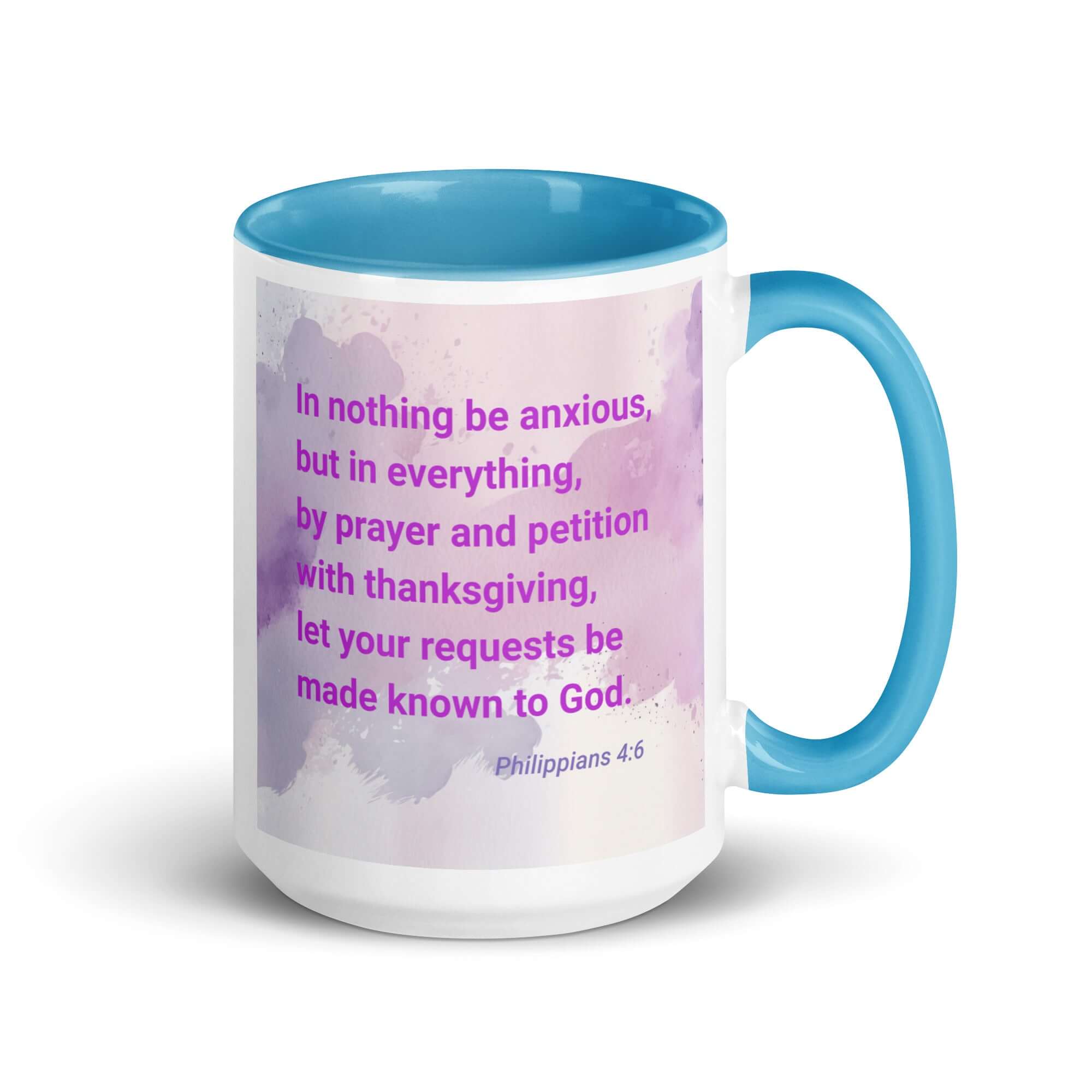 Philippians 4:6 Bible Verse, Prayer and Petition White Ceramic Mug with Color Inside Blue 15 oz