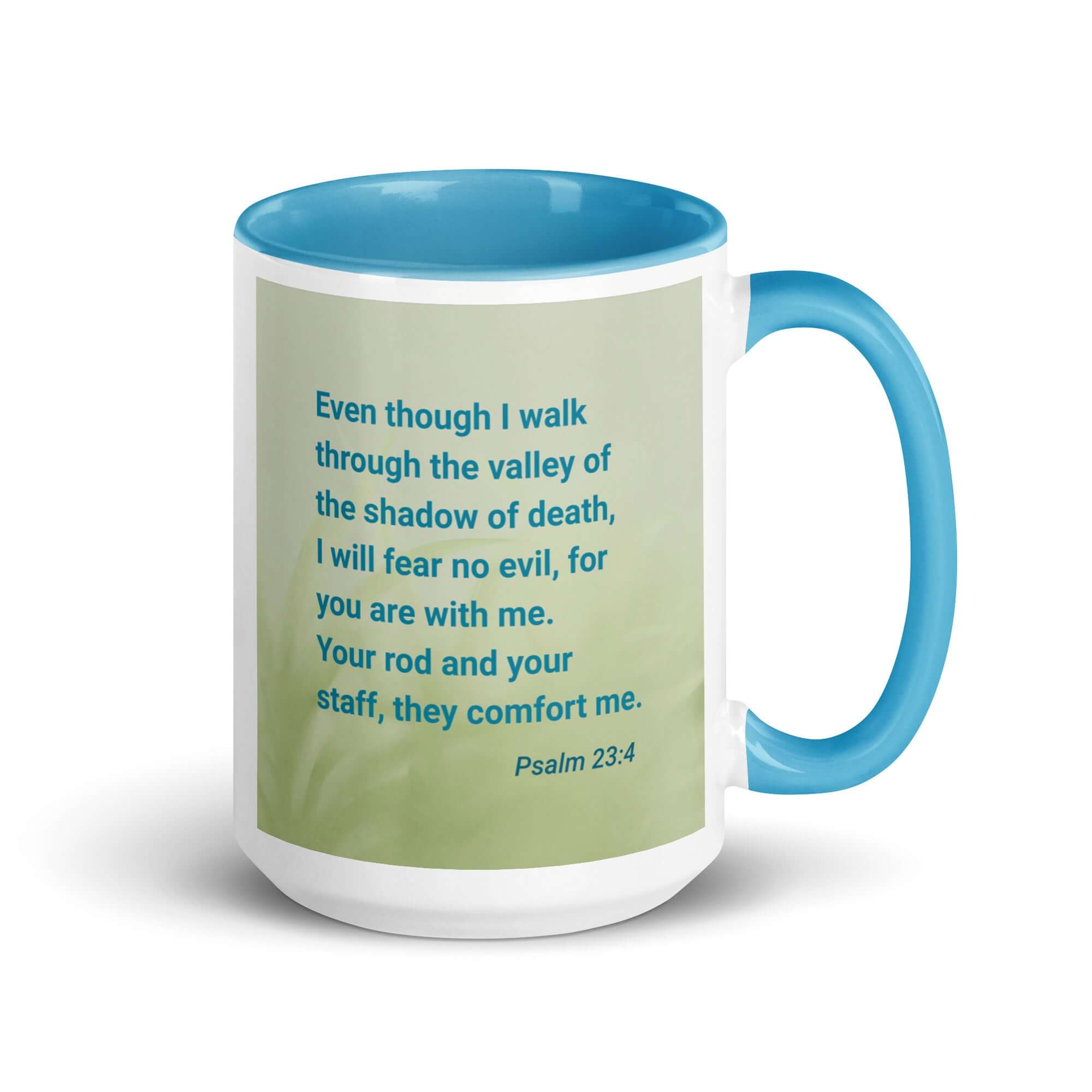 Psalm 23:4 Bible Verse, fear no evil White Ceramic Mug with Color Inside Blue 15 oz