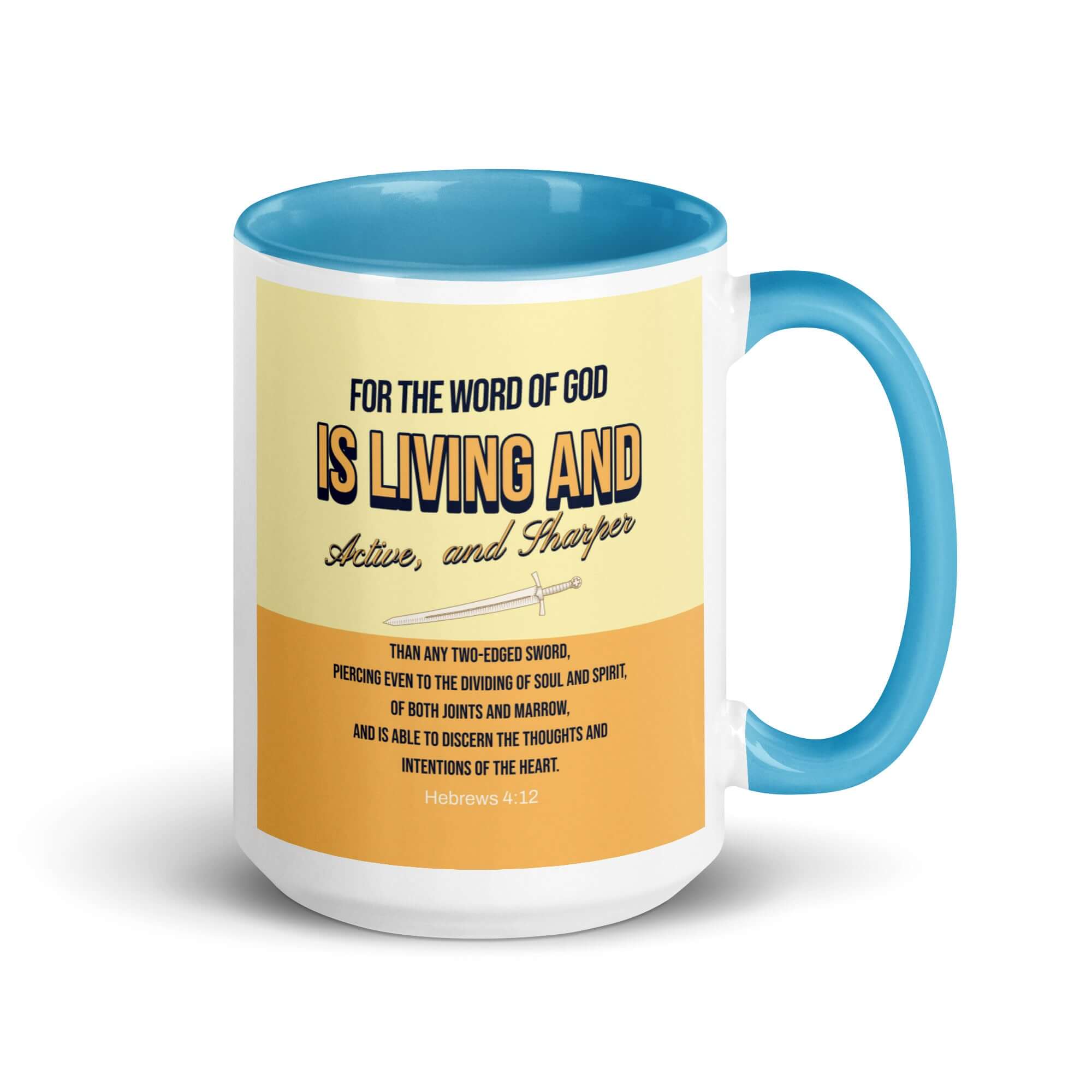 Hebrews 4:12 Bible Verse, living and active White Ceramic Mug with Color Inside Blue 15 oz