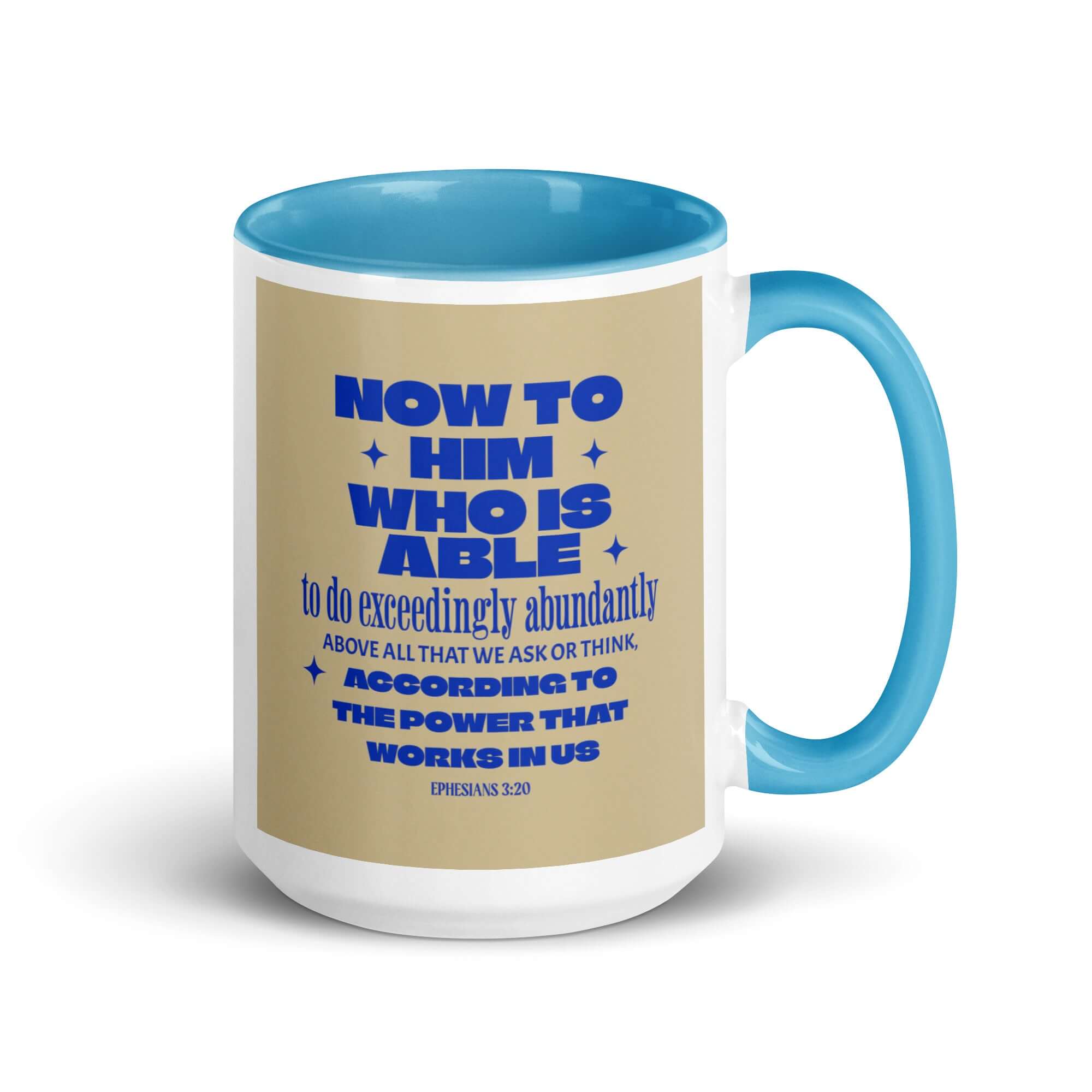 Ephesians 3:20 Bible Verse, power in us White Ceramic Mug with Color Inside Blue 15 oz