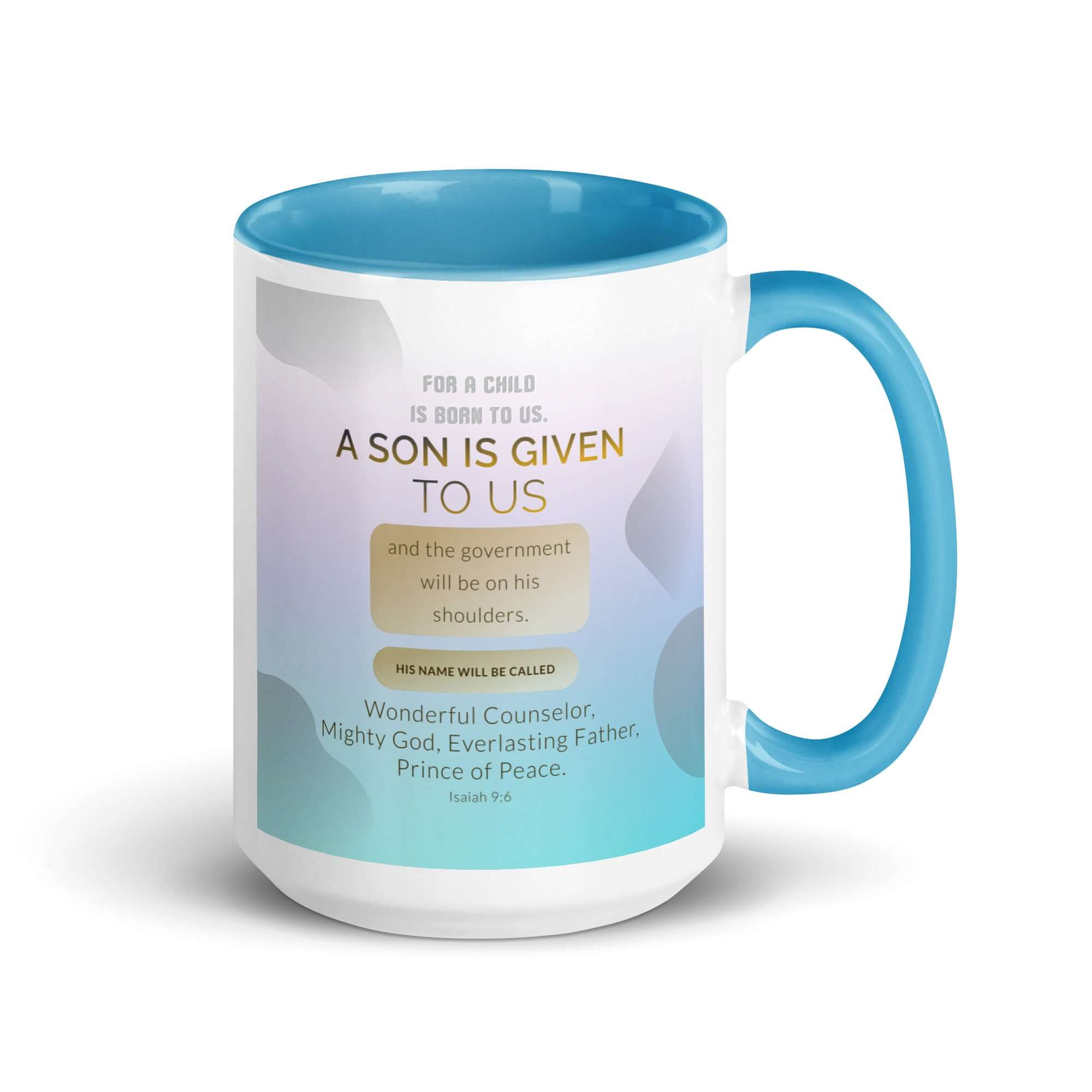 Isaiah 9:6 Bible Verse, Wonderful Counselor White Ceramic Mug with Color Inside Blue 15 oz