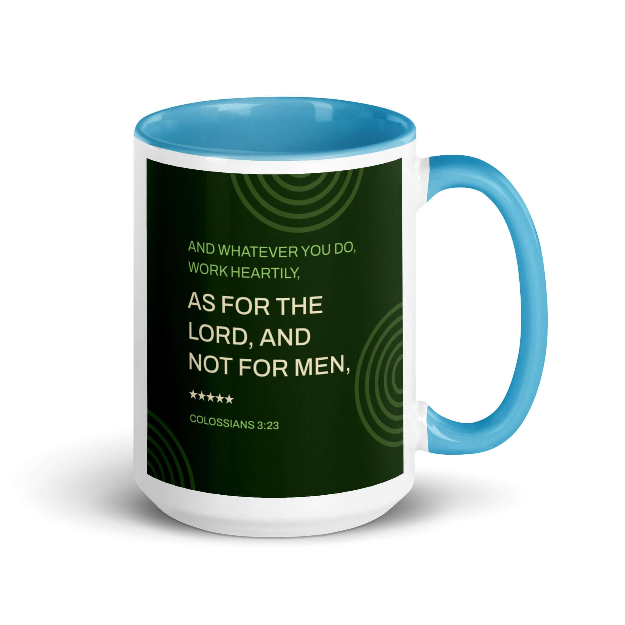 Colossians 3:23 Bible Verse, not for men White Ceramic Mug with Color Inside Blue 15 oz