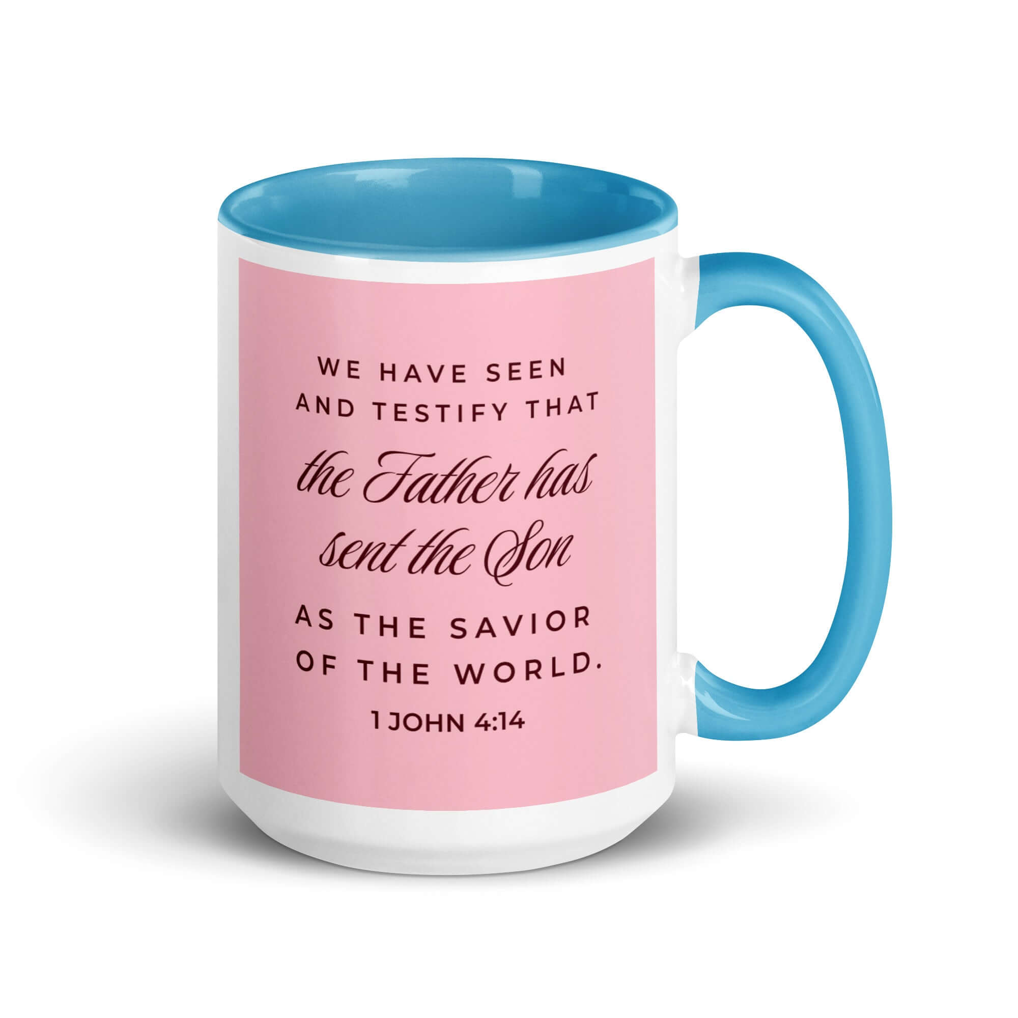 1 John 4:14 Bible Verse, We have seen White Ceramic Mug with Color Inside Blue 15 oz