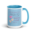 1 John 4:8 Bible Verse, doesn’t love White Ceramic Mug with Color Inside Blue 15 oz
