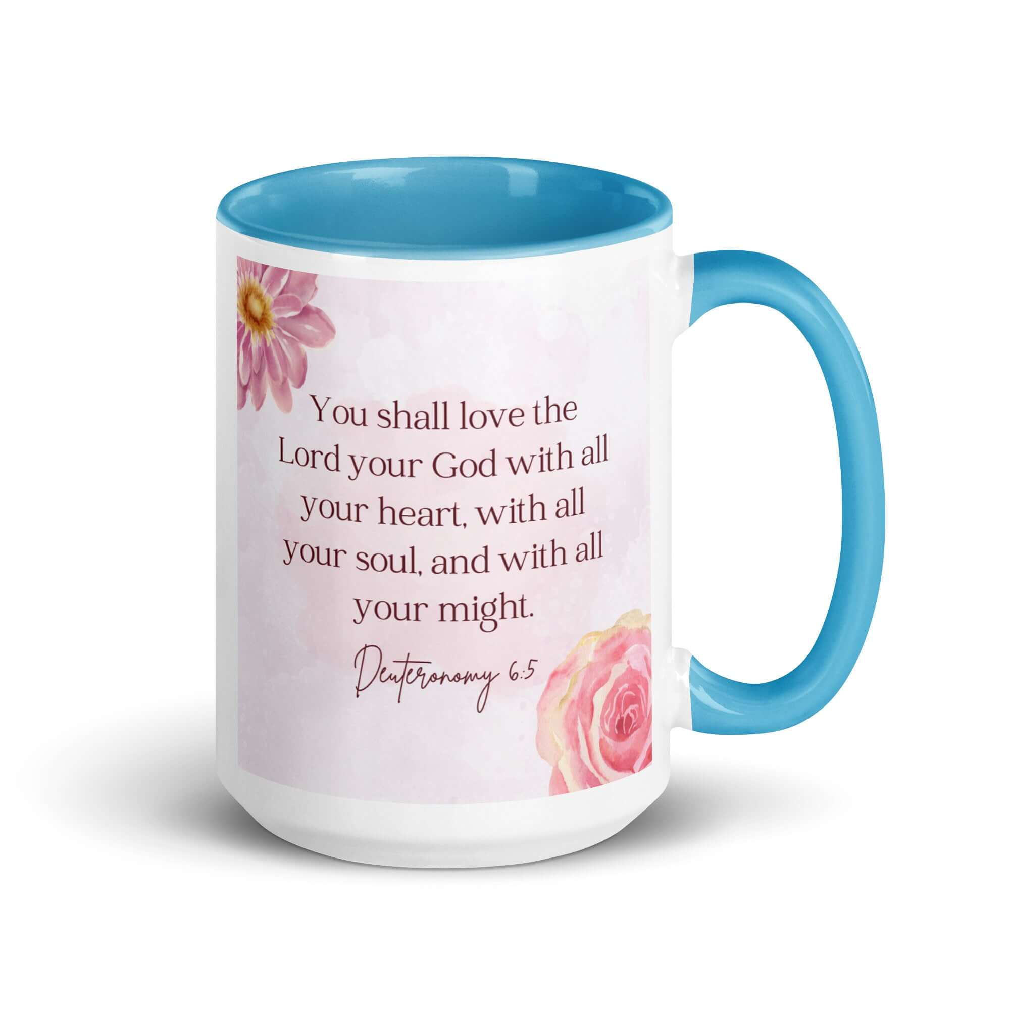 Deuteronomy 6:5 Bible Verse, the Lord White Ceramic Mug with Color Inside Blue 15 oz
