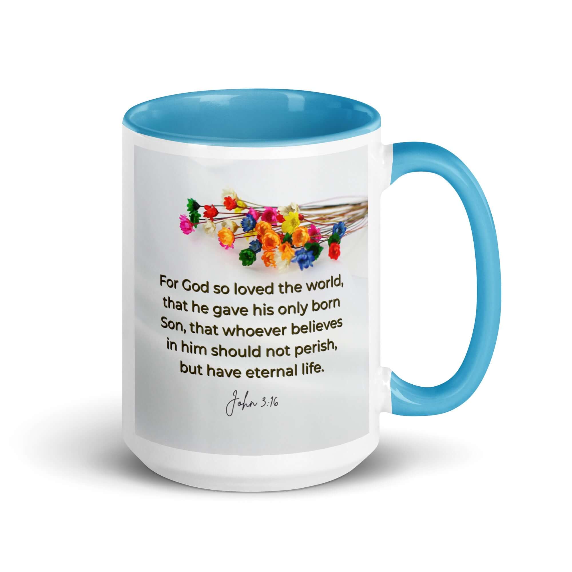 John 3:16 Bible Verse, He gave His Son White Ceramic Mug with Color Inside Blue 15 oz