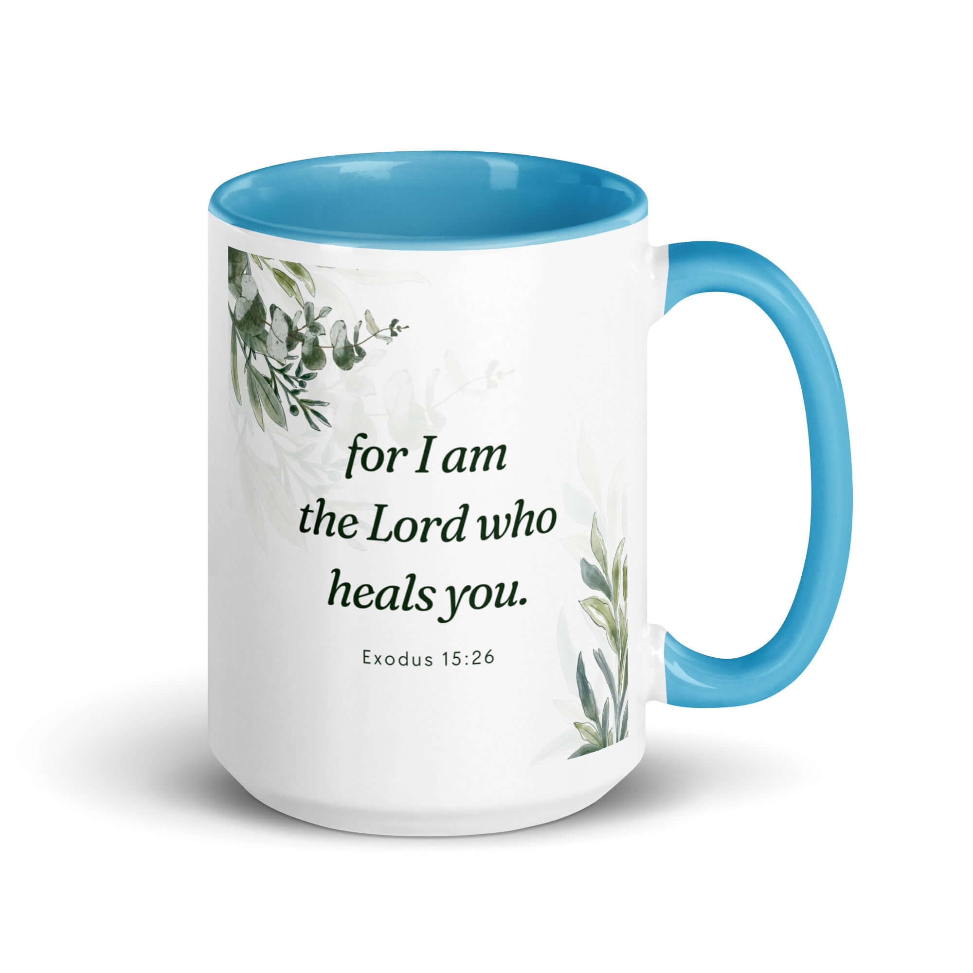 Exodus 15:26 Bible Verse, Gods voice White Ceramic Mug with Color Inside Blue 15 oz