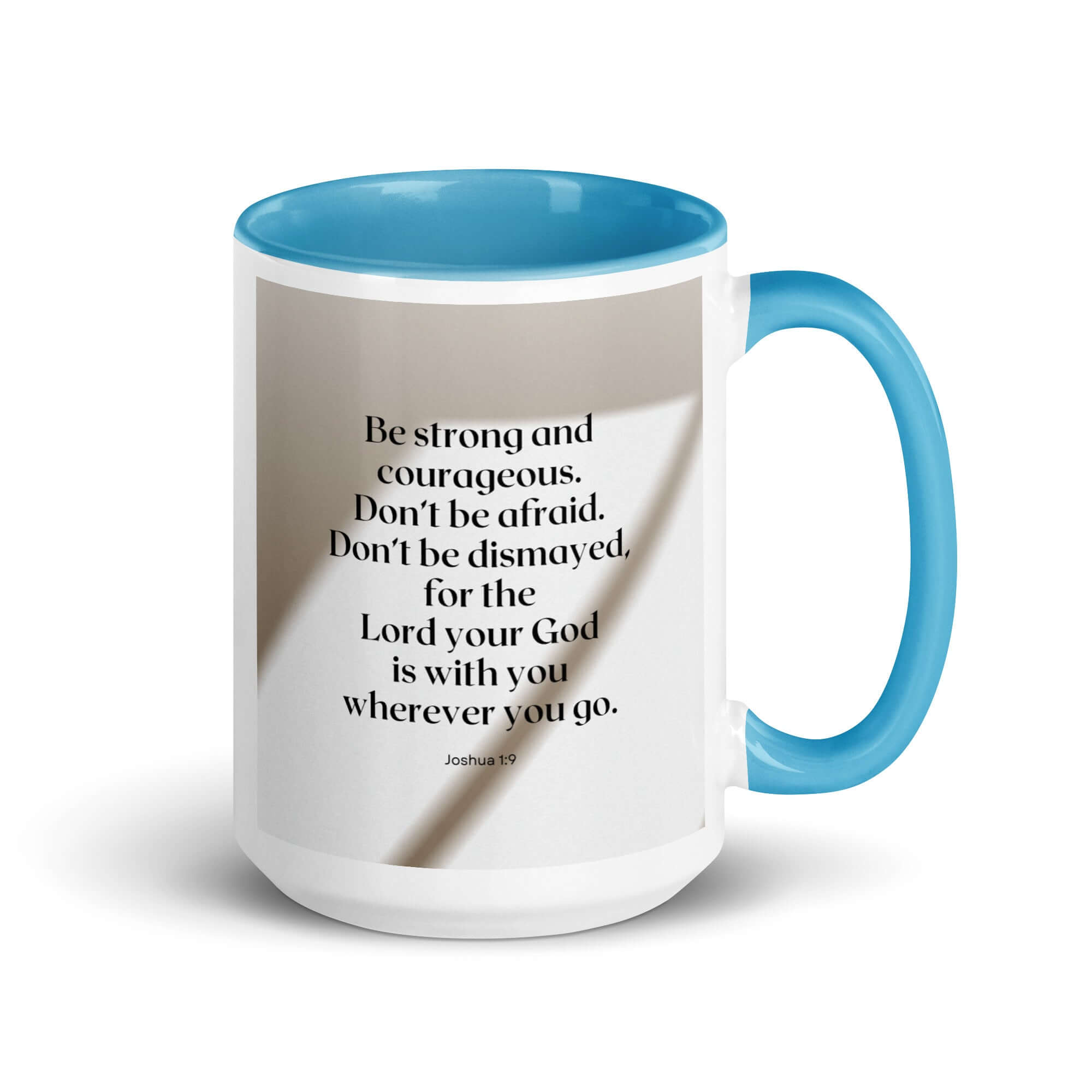 Joshua 1:9 Bible Verse, for the Lord White Ceramic Mug with Color Inside Blue 15 oz