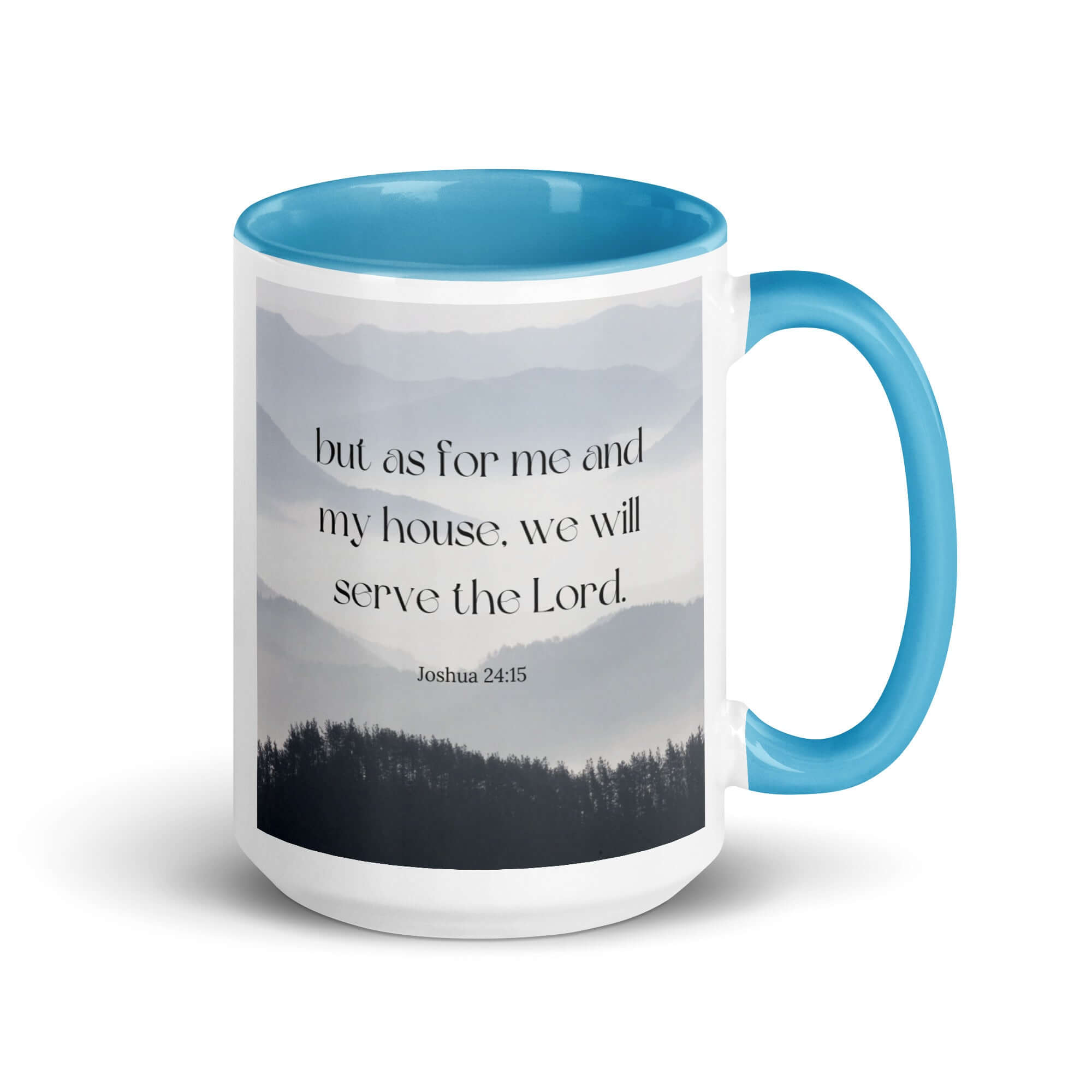 Joshua 24:15 Bible Verse, whom you White Ceramic Mug with Color Inside Blue 15 oz