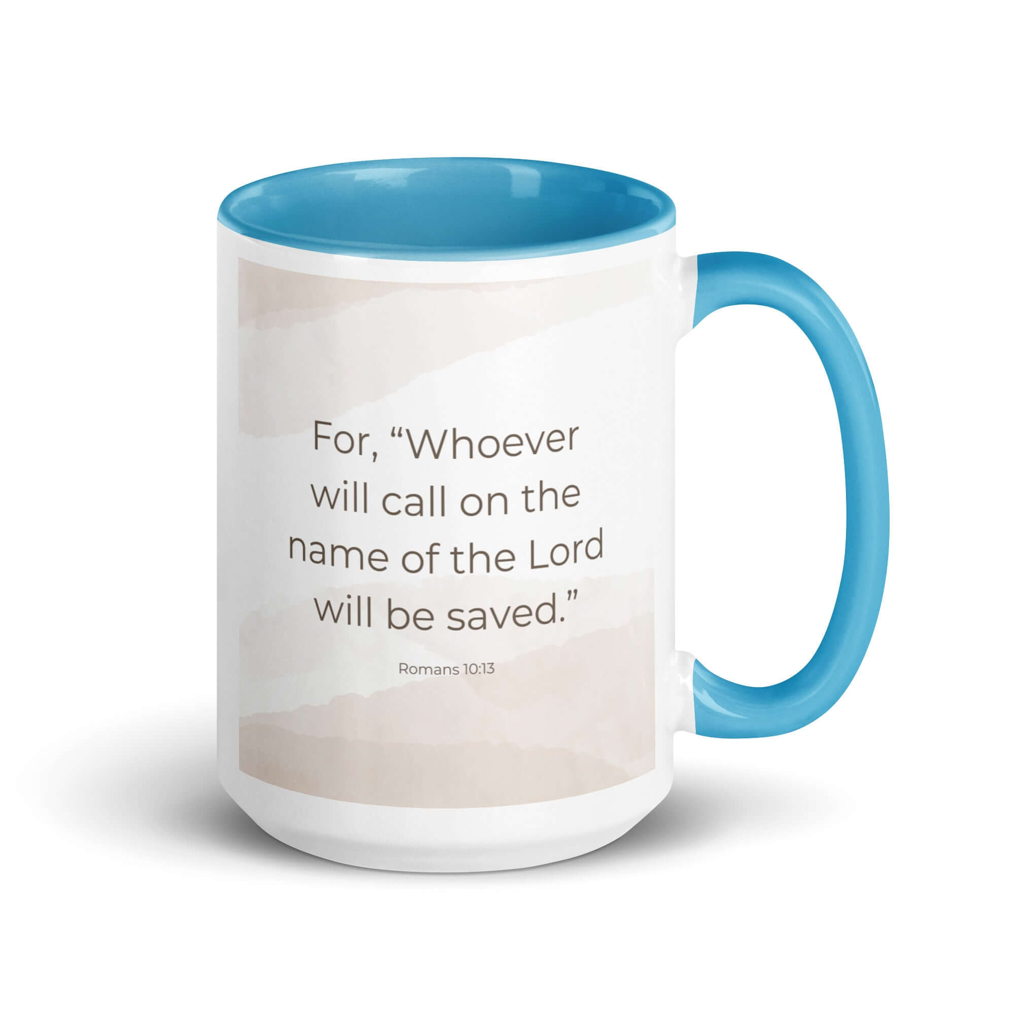 Romans 10:13 Bible Verse, the name White Ceramic Mug with Color Inside Blue 15 oz