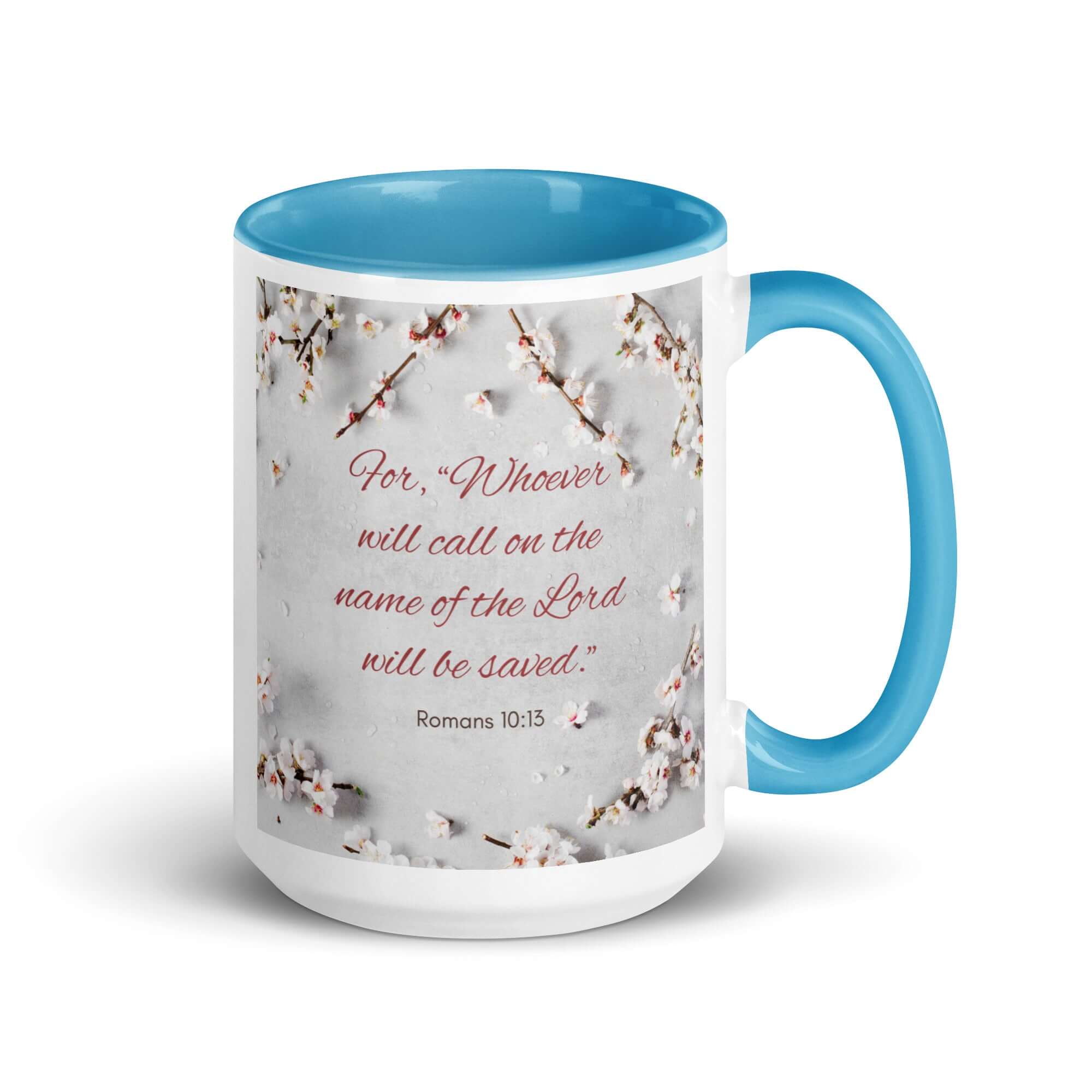 Romans 10:13 Bible Verse, the Lord White Ceramic Mug with Color Inside Blue 15 oz