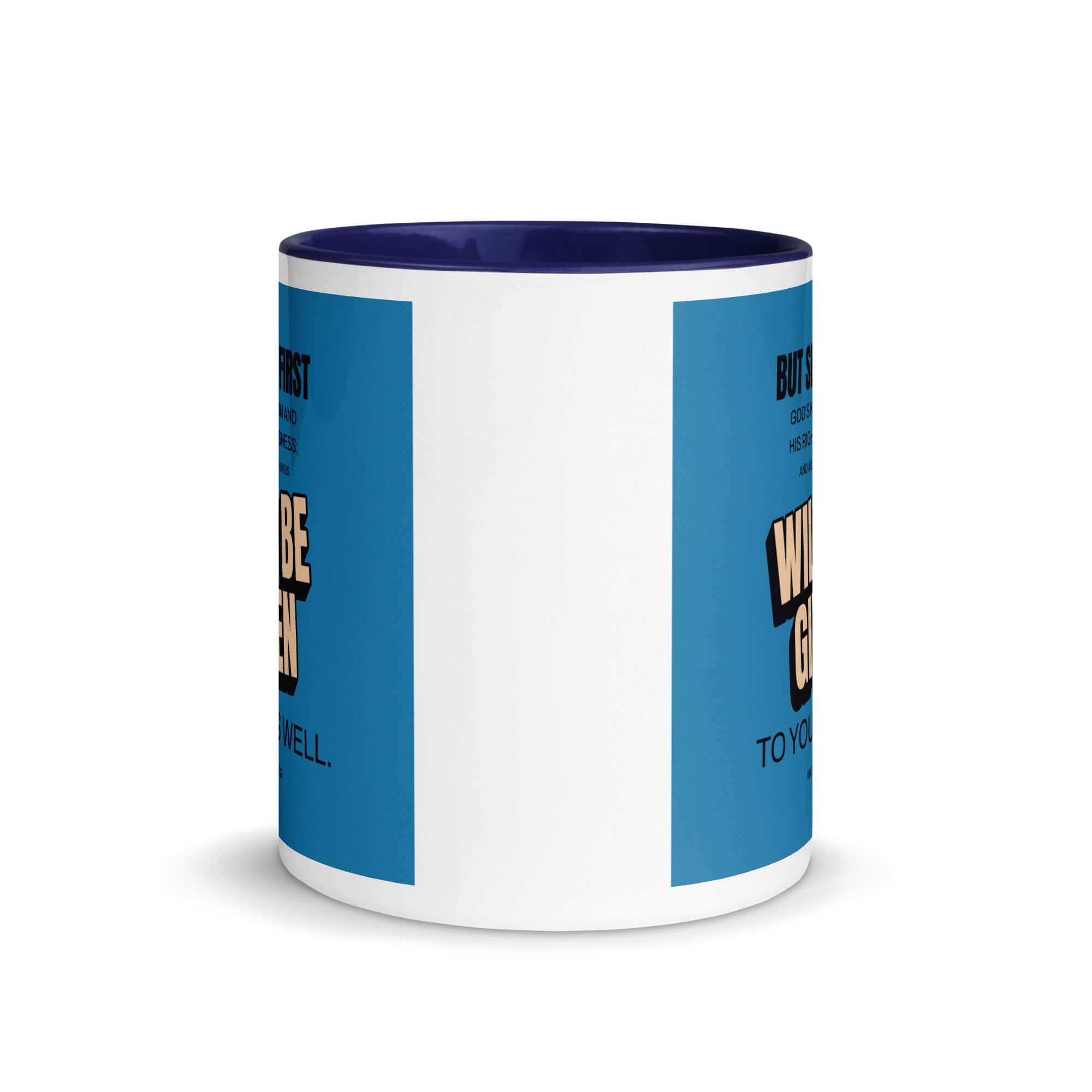 Matthew 6:33 Bible Verse, seek first God’s Kingdom White Ceramic Mug with Color Inside