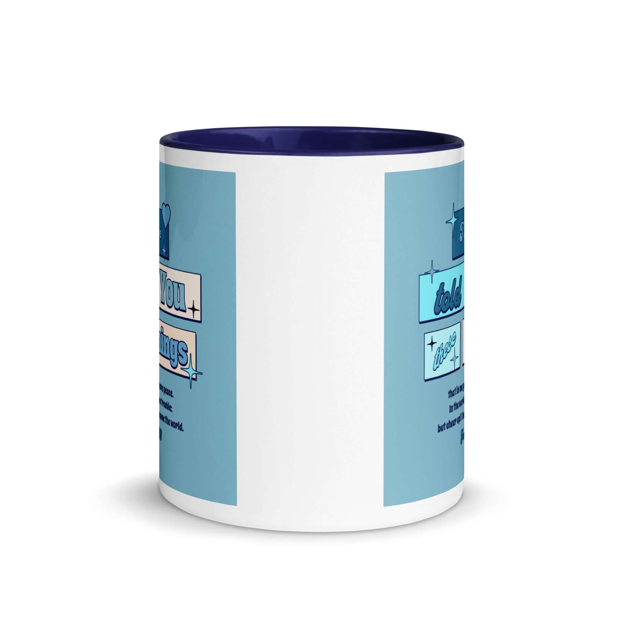 John 16:33 Bible Verse, in me you may have peace White Ceramic Mug with Color Inside