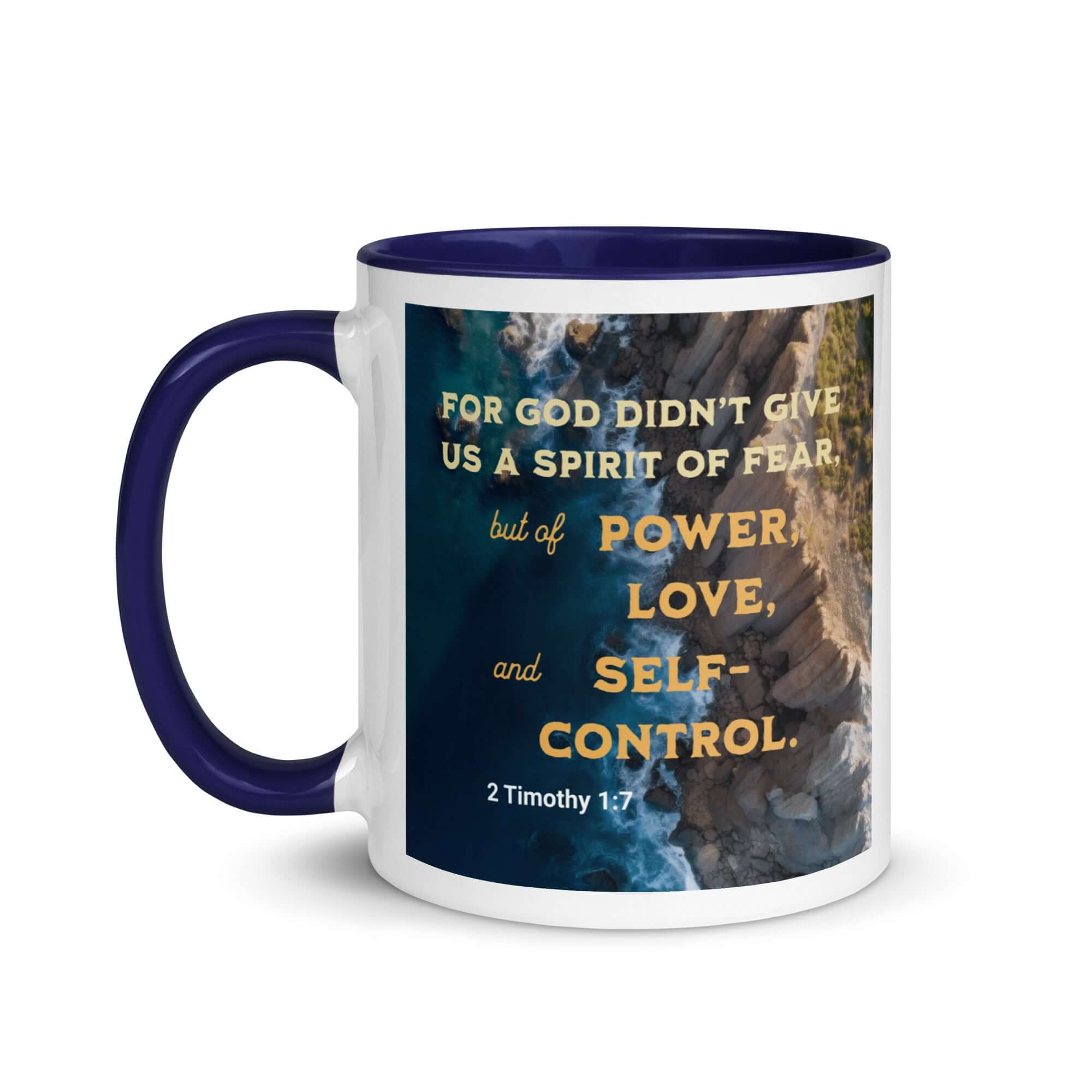 2 Timothy 1:7 Bible Verse, Power, Love, Self-Control White Ceramic Mug with Color Inside