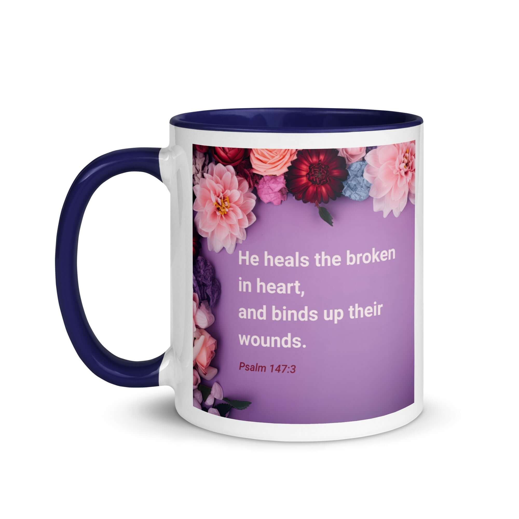 Psalm 147:3 Bible Verse, He heals the broken White Ceramic Mug with Color Inside