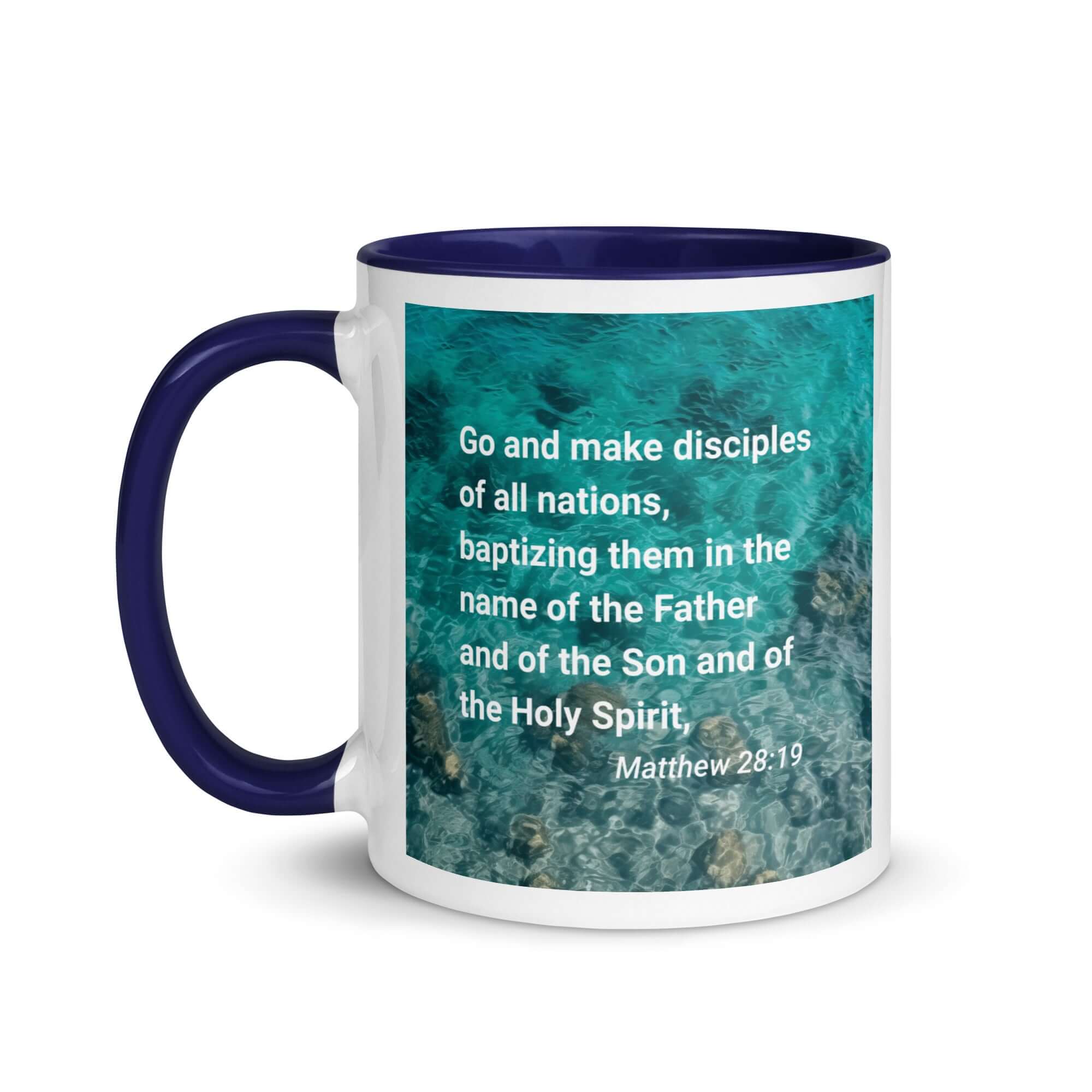 Matthew 28:19 Bible Verse, Make Disciples White Ceramic Mug with Color Inside
