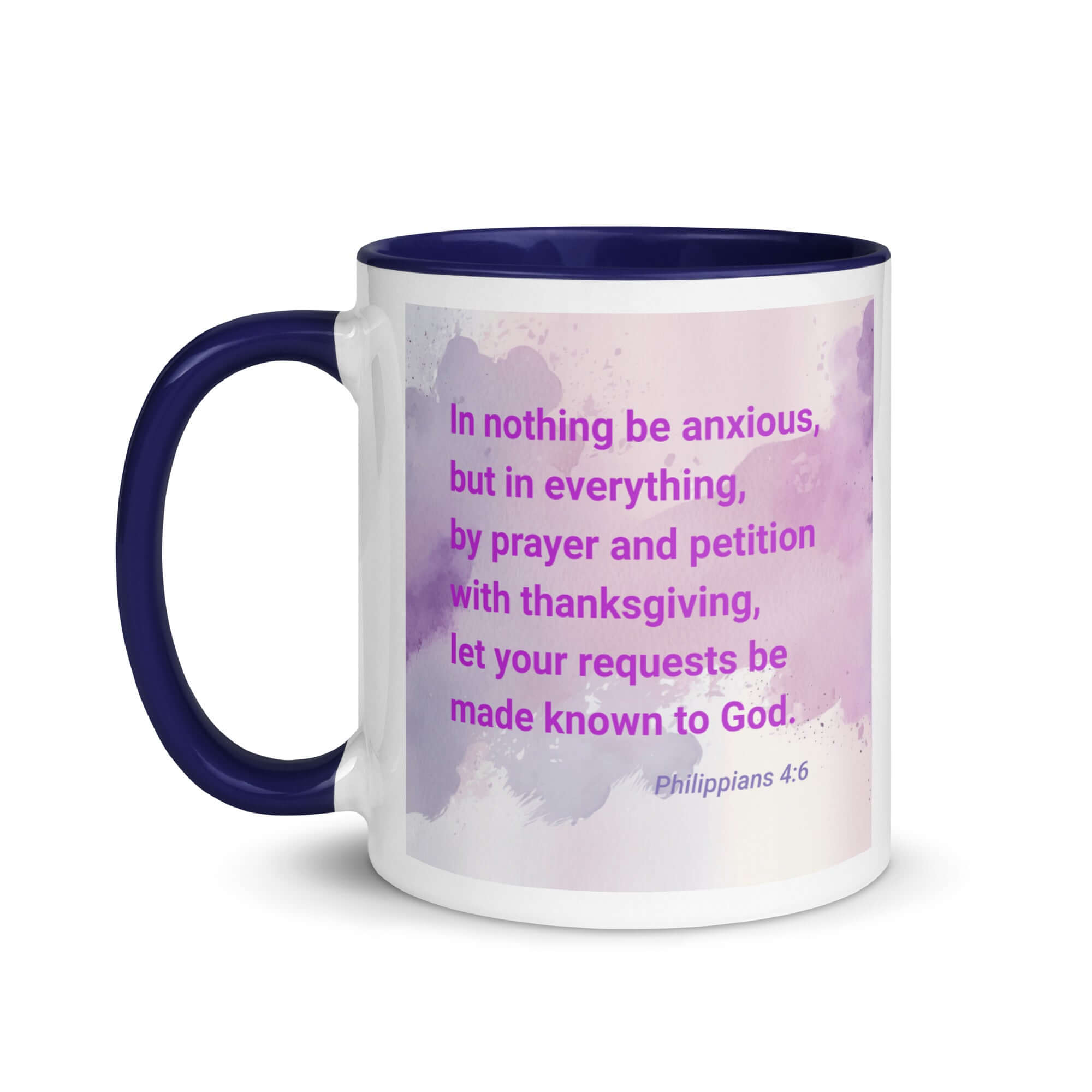 Philippians 4:6 Bible Verse, Prayer and Petition White Ceramic Mug with Color Inside