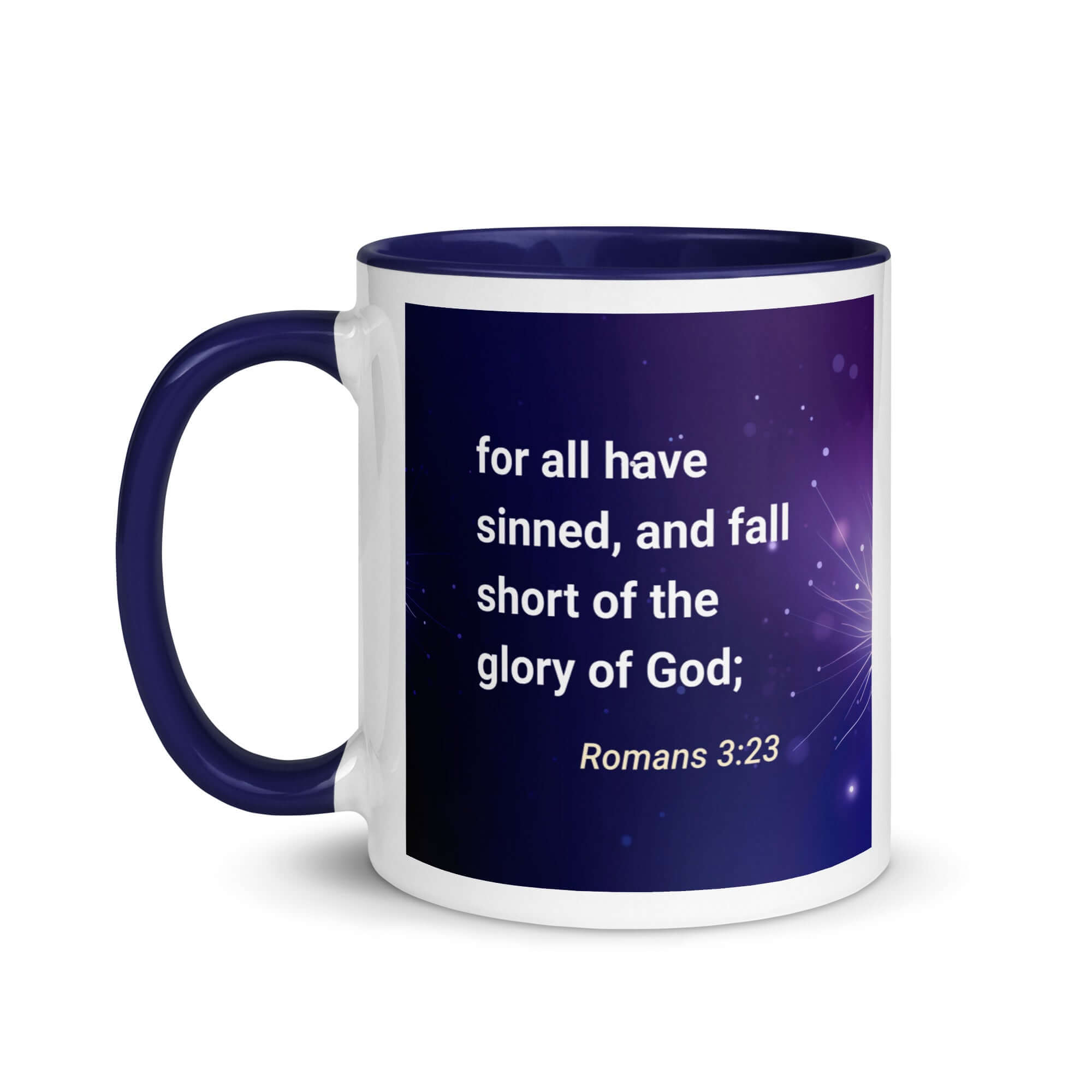 Romans 3:23 Bible Verse, all have sinned White Ceramic Mug with Color Inside