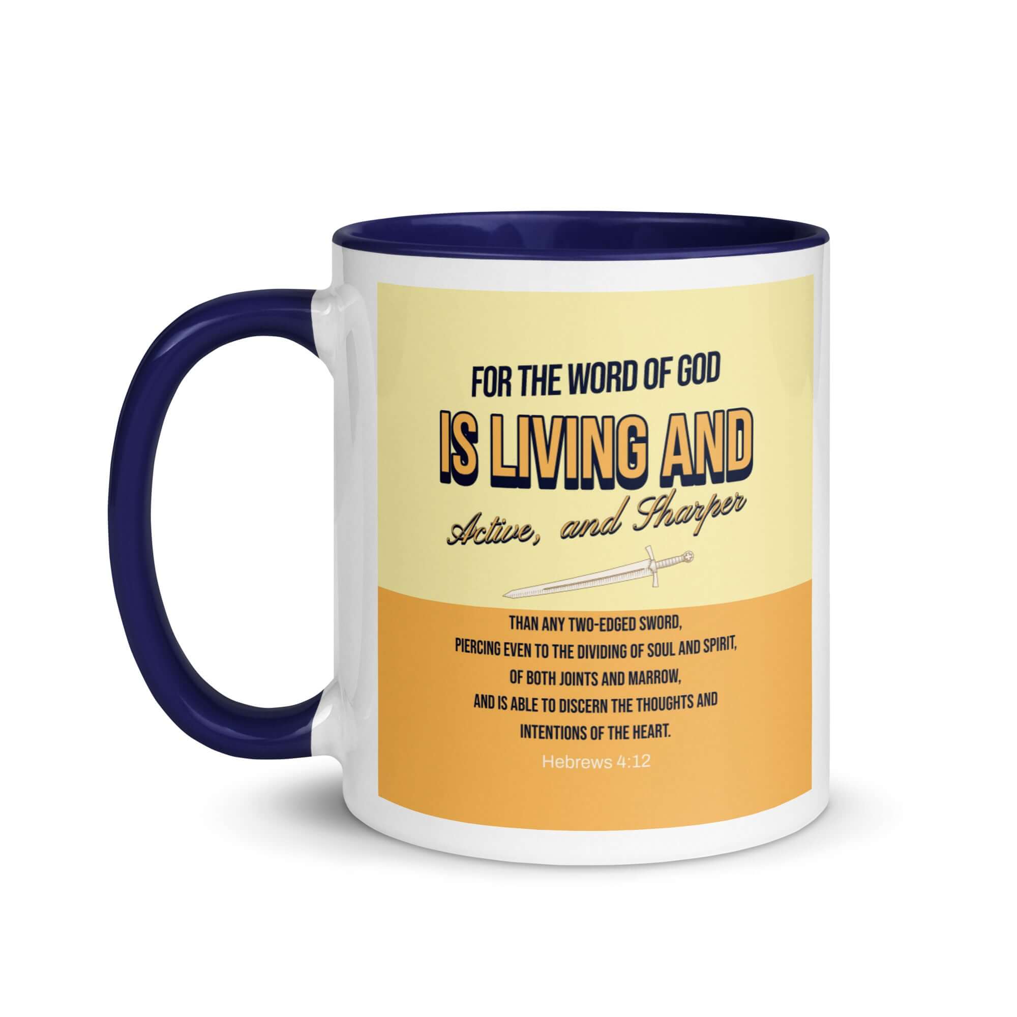 Hebrews 4:12 Bible Verse, living and active White Ceramic Mug with Color Inside