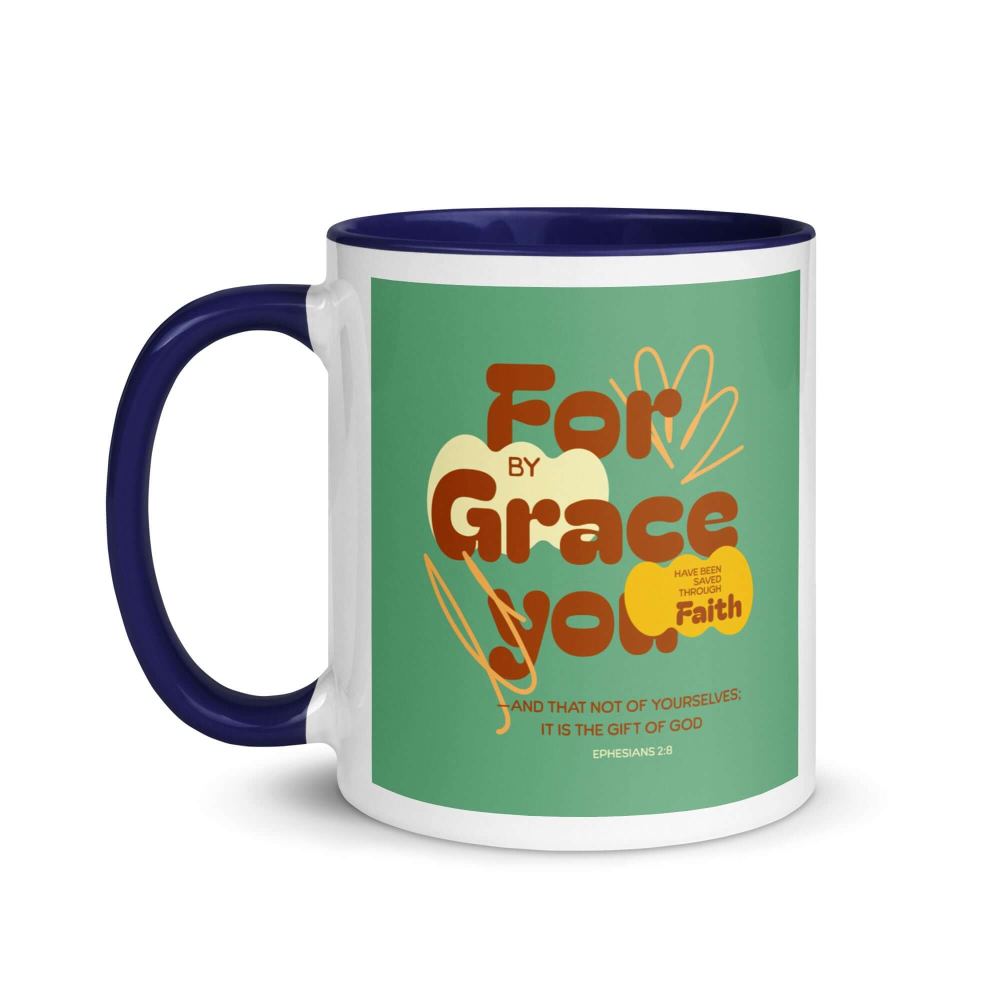 Ephesians 2:8 Bible Verse, for by grace White Ceramic Mug with Color Inside