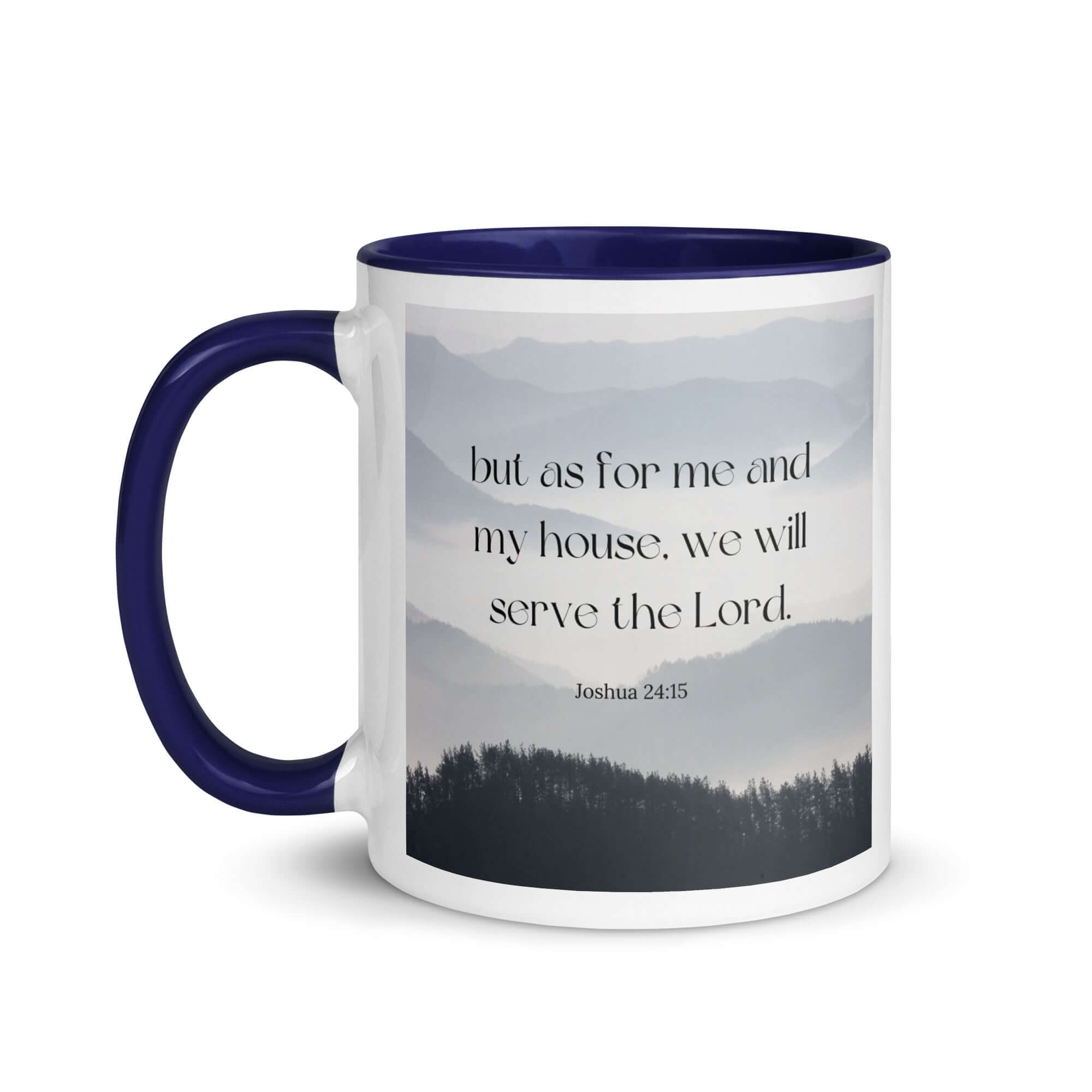Joshua 24:15 Bible Verse, whom you White Ceramic Mug with Color Inside